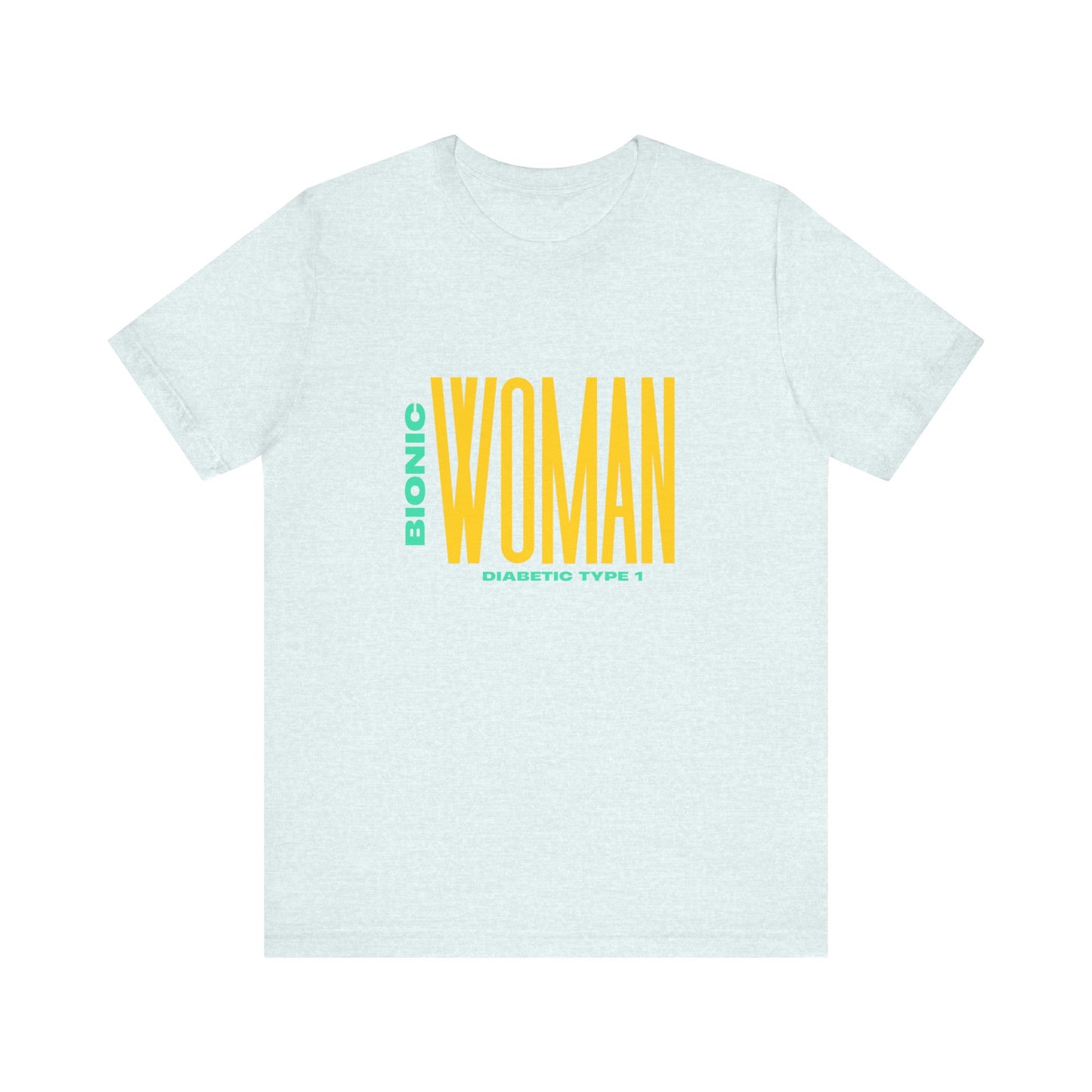 The Diabuddies Store Bionic Woman (Diabetes) - Unisex Tee Bionic Woman (Diabetes) - Unisex Tee: Unleash your inner Bionic strength! This Unisex Tee is a powerful statement of resilience, strength, and modern-day heroism for anyone living with Type 1 Diabe