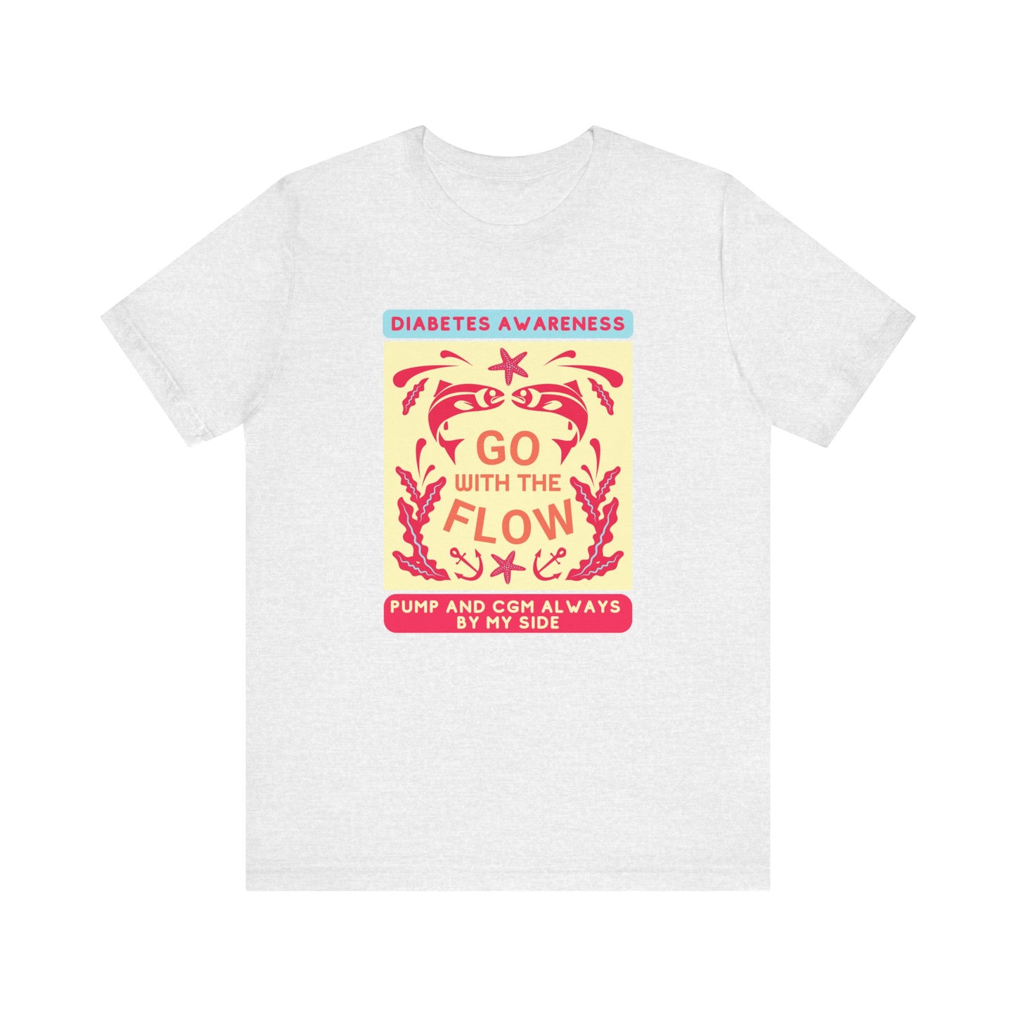 The Diabuddies Store Go with the Flow (Diabetes) - Unisex Tee Go with the Flow (Diabetes) - Unisex Tee: Engineered for those who live with a pump and CGM, this tank ensures your devices are always within reach and comfortably secure, letting you move free