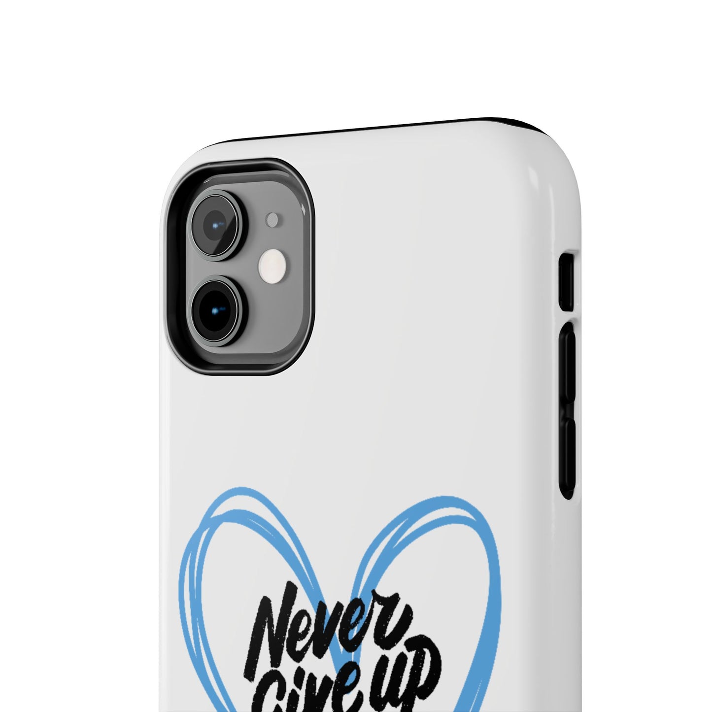 Never Give Up! - Tough Phone Case The Diabuddies Store Mobile Phone Cases $18.23