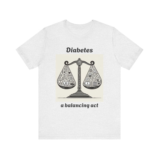 Diabetes Balancing Act - Unisex Tee The Diabuddies Store T-Shirts $24.25