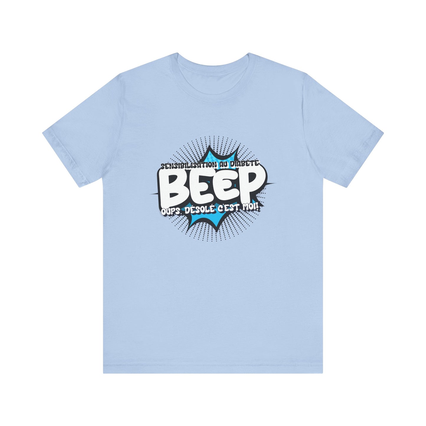 The Diabuddies Store BEEP - Sorry it's me! (French) - Unisex Tee BEEP - Sorry it's me! (French) - Unisex Tee: Always making an entrance? The delightful disruptor! Embrace the constant buzz of life in comfort and style! $30.27 T-Shirts Activewear Clothing,