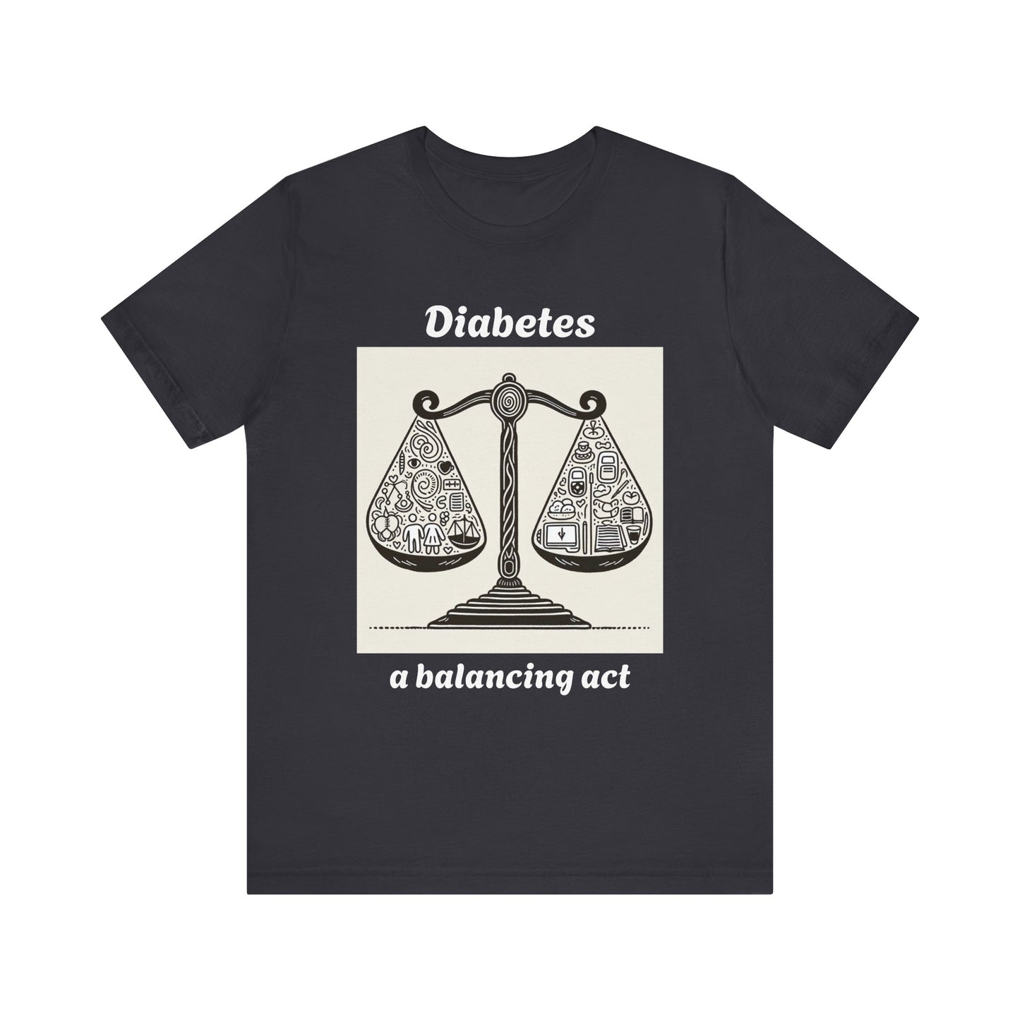 Diabetes Balancing Act - Unisex Tee The Diabuddies Store T-Shirts $24.25