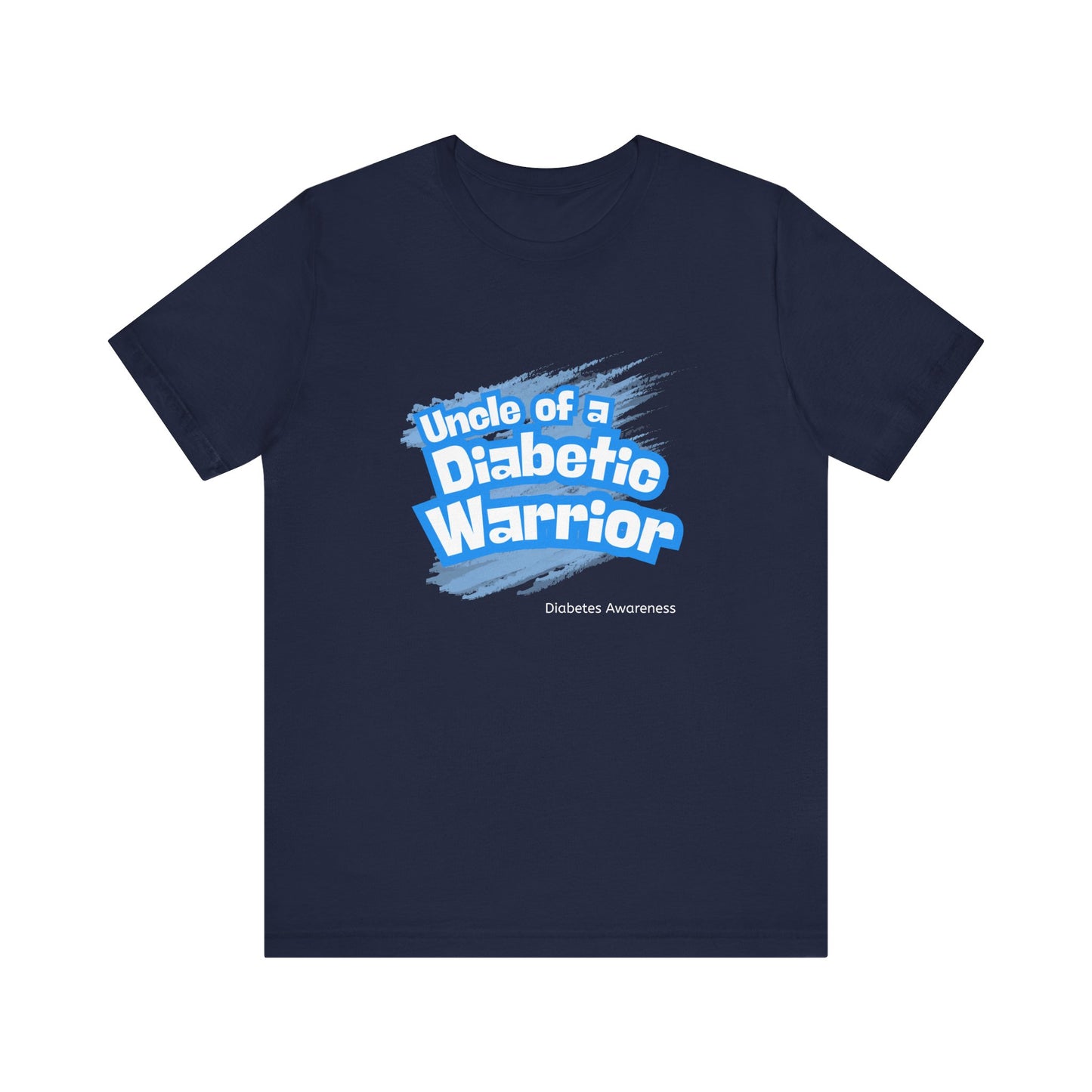 Uncle of a Diabetic Warrior - Unisex Tee The Diabuddies Store T-Shirts $22.50
