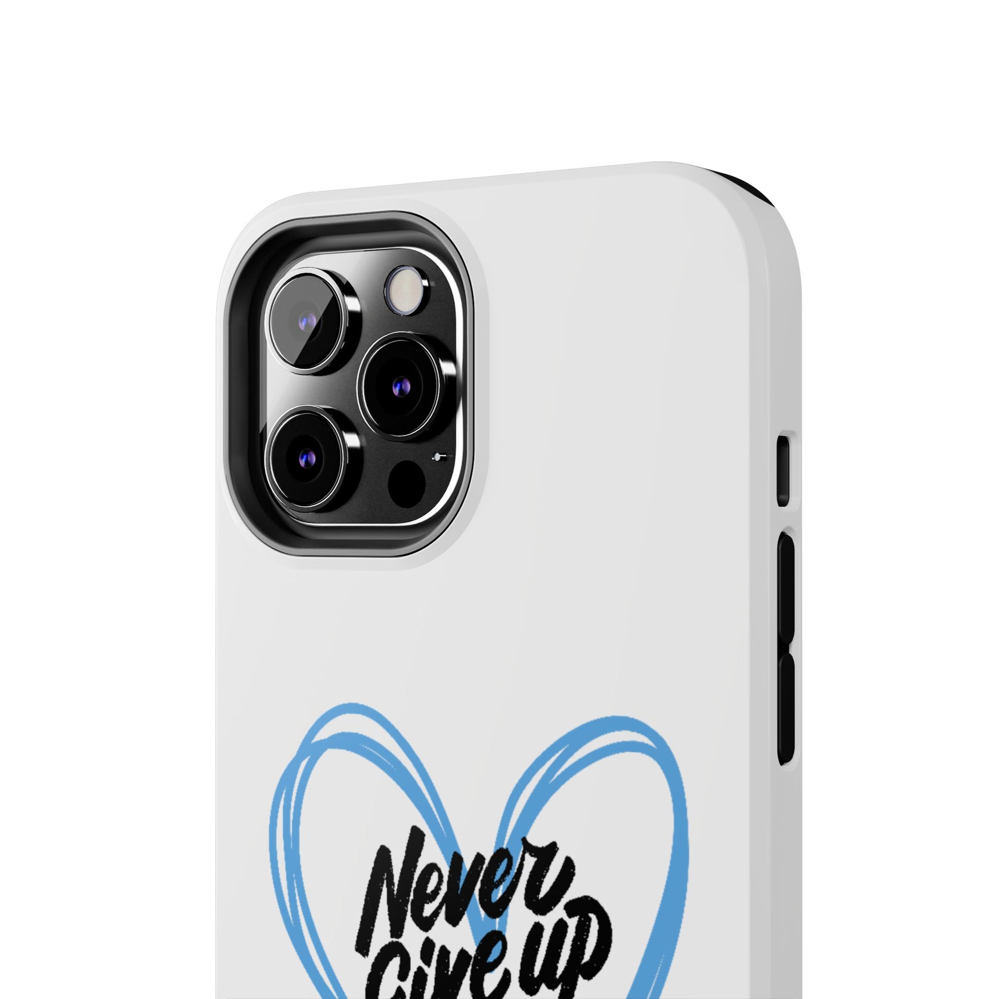 Never Give Up! - Tough Phone Case The Diabuddies Store Mobile Phone Cases $18.23