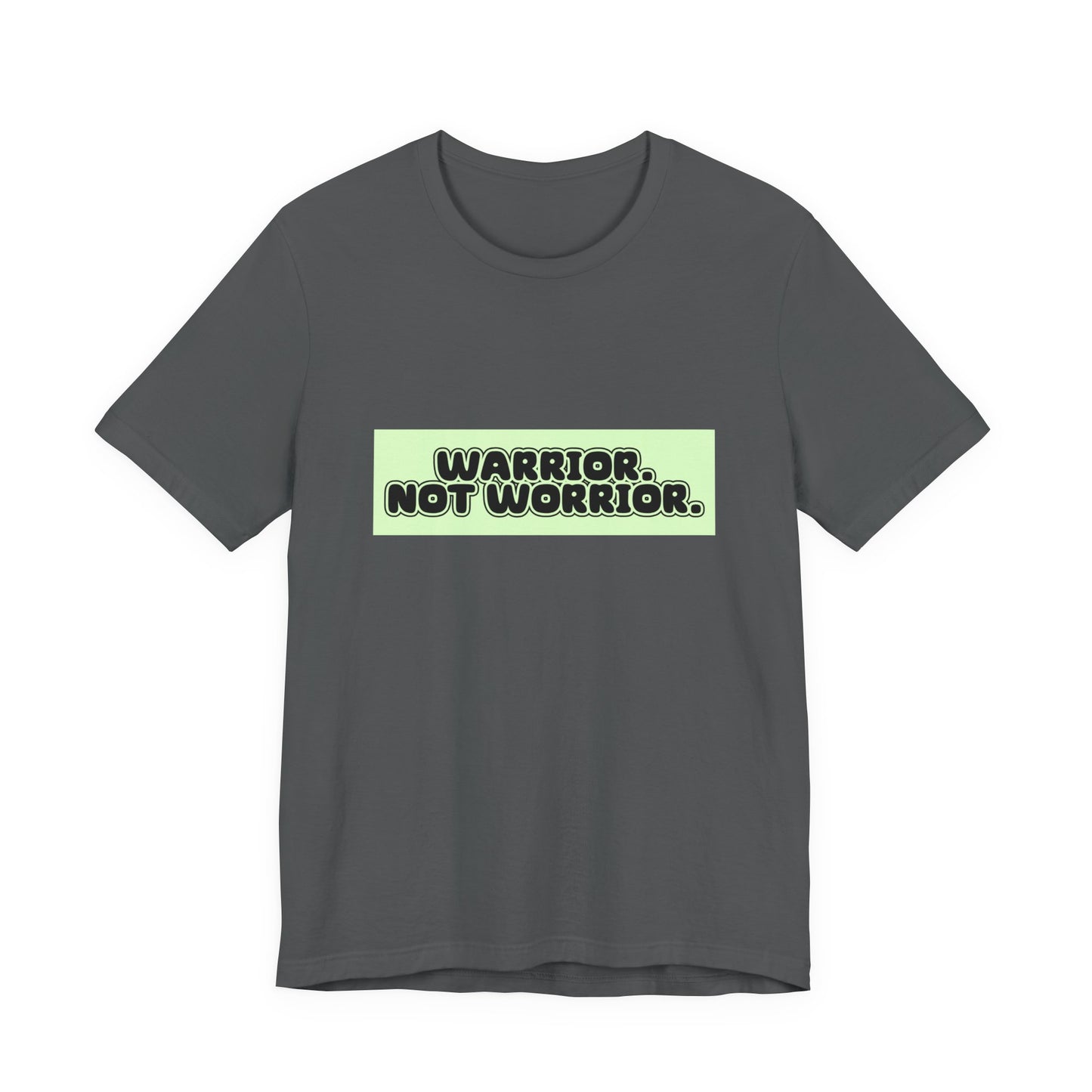 The Diabuddies Store Warrior. Not Worrior. - Unisex Tee Warrior. Not Worrior. - Unisex Tee: For those who face challenges head-on & spell "warrior" right. A clear statement of strength, resilience & sharp detail. T-Shirts $30.27