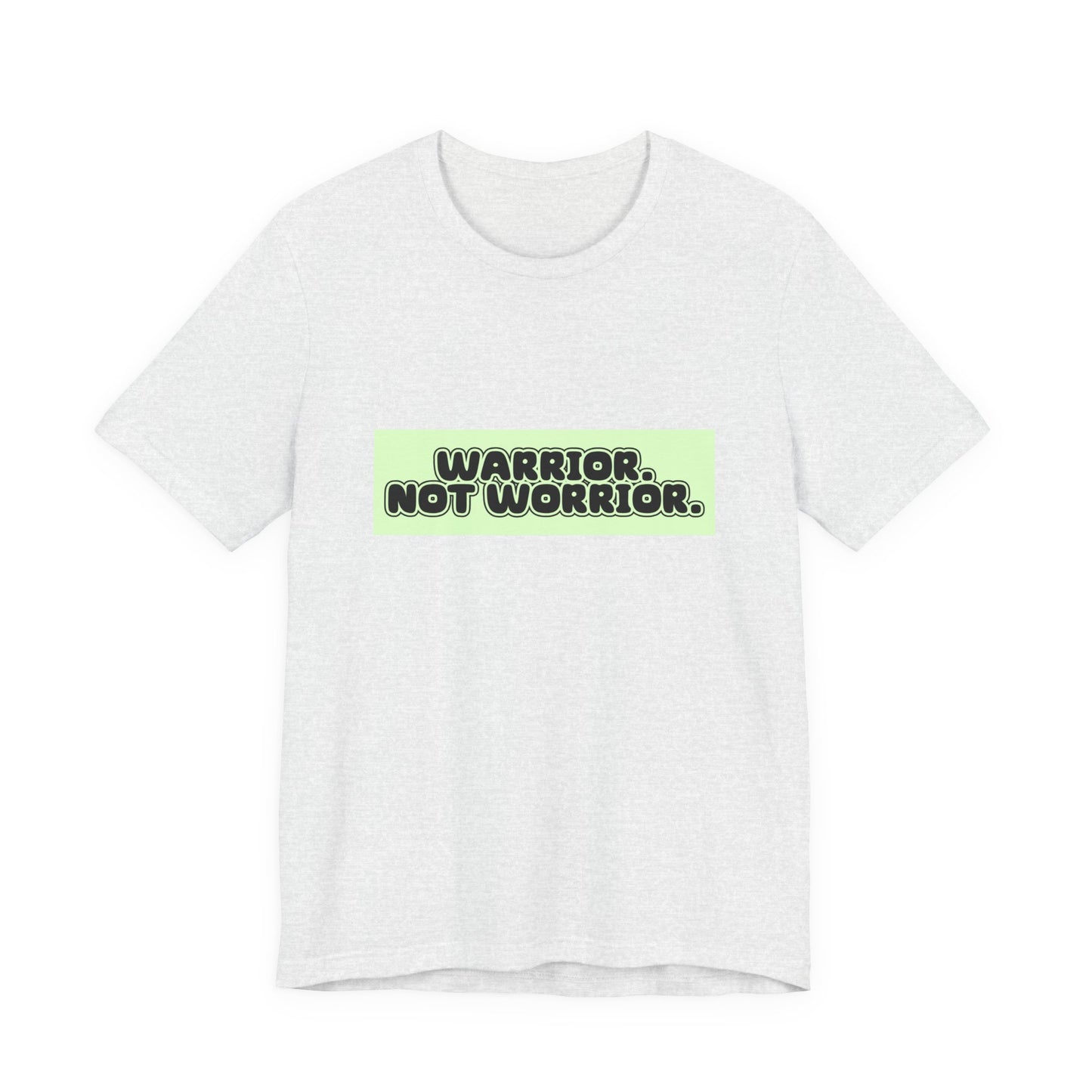 The Diabuddies Store Warrior. Not Worrior. - Unisex Tee Warrior. Not Worrior. - Unisex Tee: For those who face challenges head-on & spell "warrior" right. A clear statement of strength, resilience & sharp detail. T-Shirts $30.27