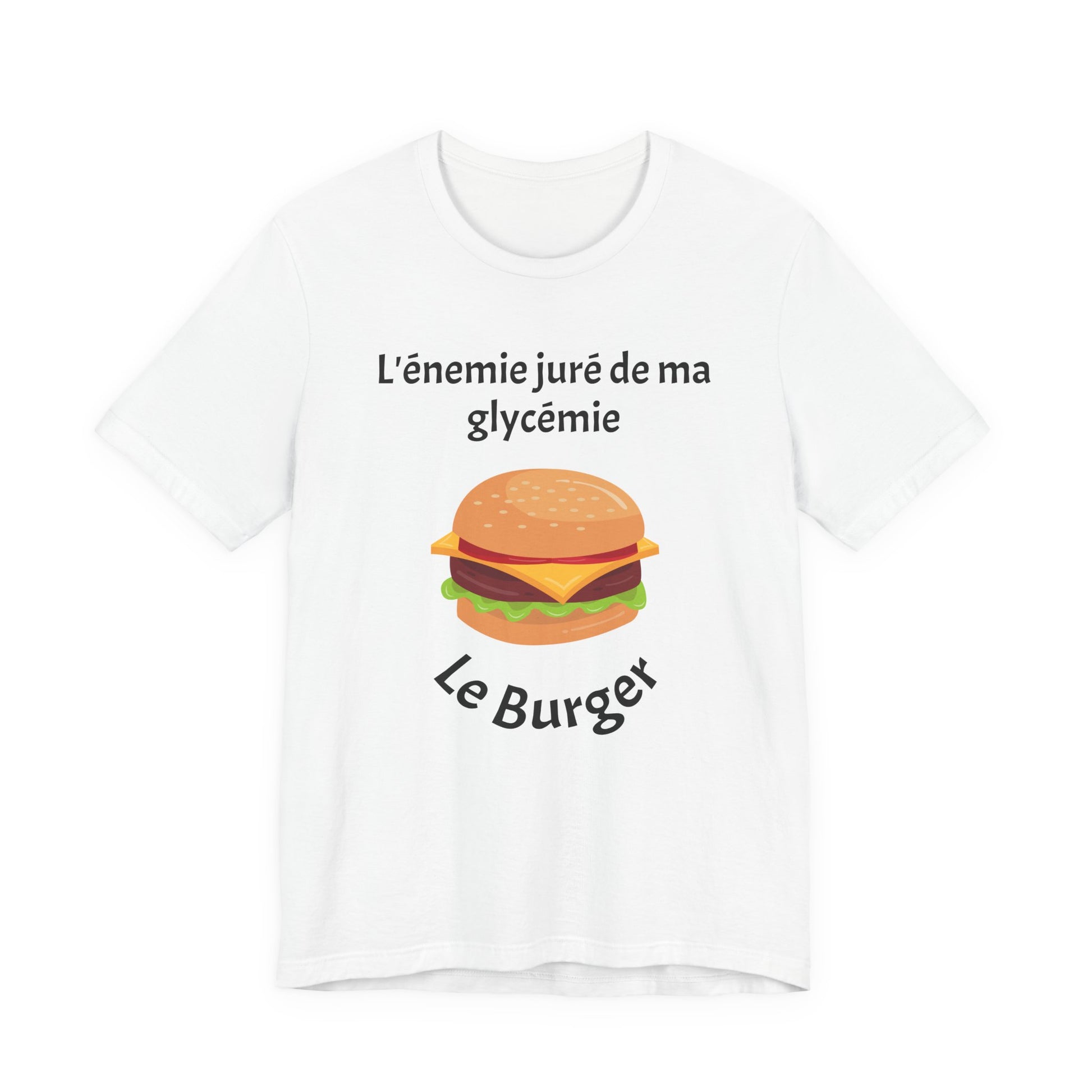 Blood Sugar's Arch Nemesis: The Burger (French) - Unisex Tee The Diabuddies Store T-Shirts $25.00