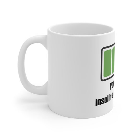 The Diabuddies Store Powered by Coffee, Insulin & Determination - Mug 11oz Powered by Coffee, Insulin & determination - Mug 11oz: Start your day fully charged! Our "Powered by Coffee, Insulin & determination" 11oz mug is the perfect companion for anyone w