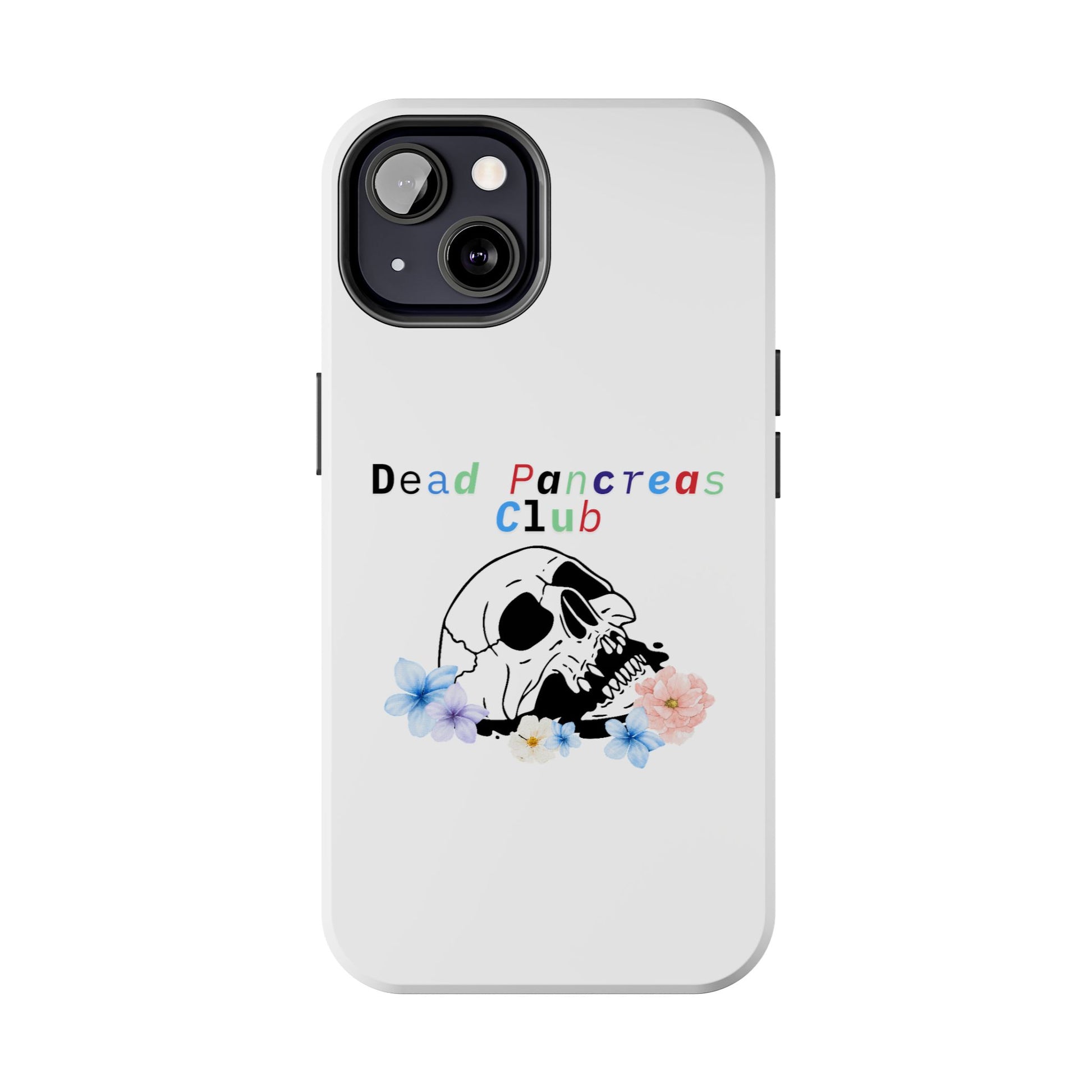 Skull & Flowers Dead Pancreas Club - Phone Case The Diabuddies Store Mobile Phone Cases $18.23