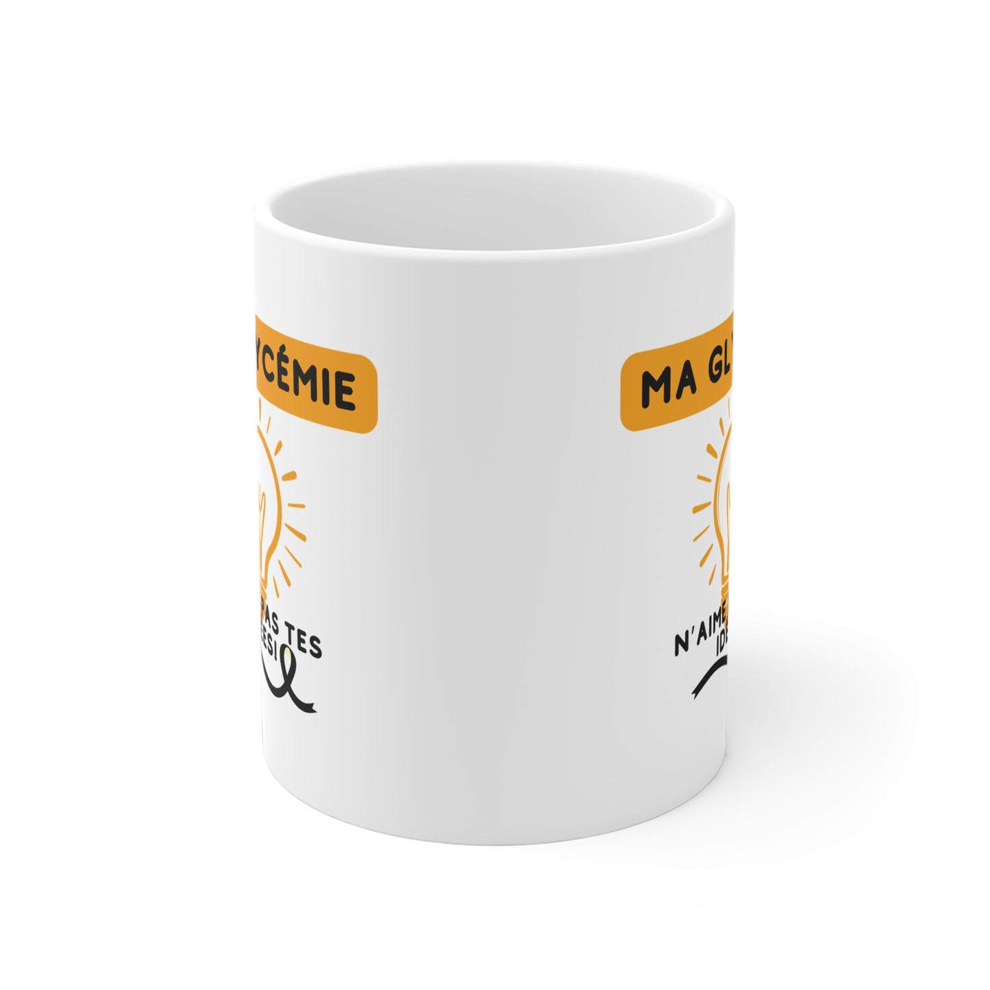 The Diabuddies Store My Blood Sugar Doesn't like your Ideas (French) - Mug 11oz My Blood Sugar Doesn't like your Ideas (French) - Mug 11oz: We get it. Some mornings (or afternoons, or evenings!) your blood sugar just has a mind of its own. This hilarious