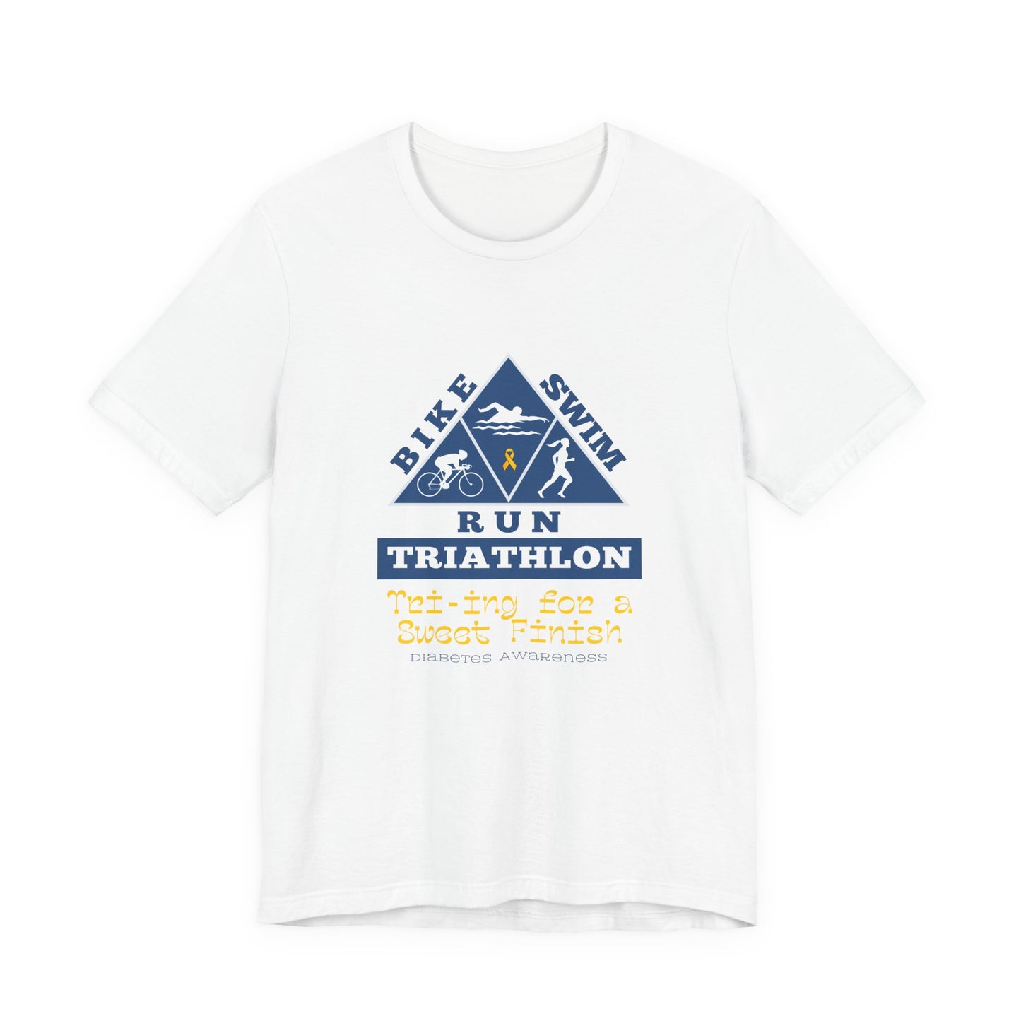 The Diabuddies Store Diabetes & Triathlon - Unisex Tee Diabetes & Triathlon - Unisex Tee: The "Tri-ing for a Sweet Finish" slogan is a powerful nod to both your athletic goals and your journey with diabetes. It's about achieving victory on your own terms.