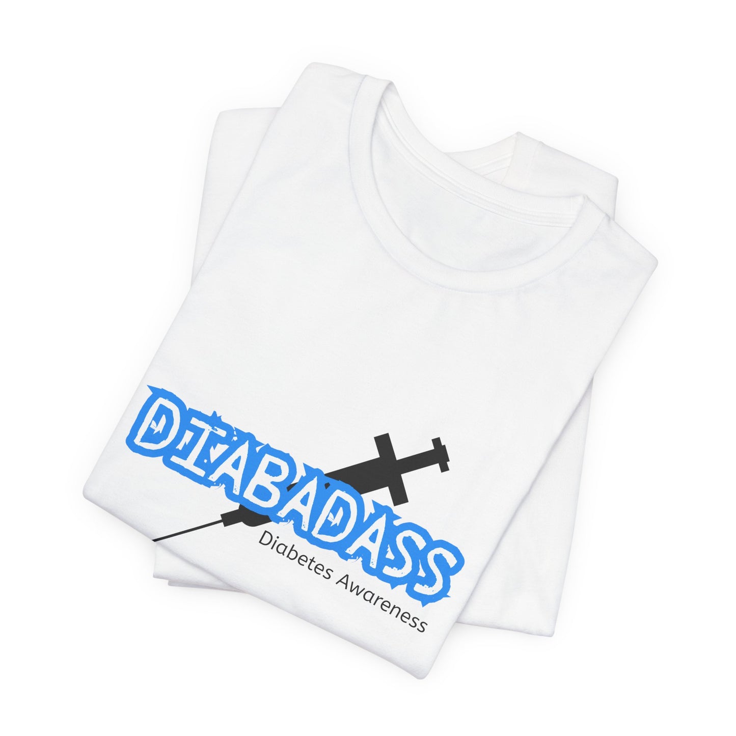 Diabetes Awareness, Diabadass - Unisex Tee The Diabuddies Store T-Shirts $22.50
