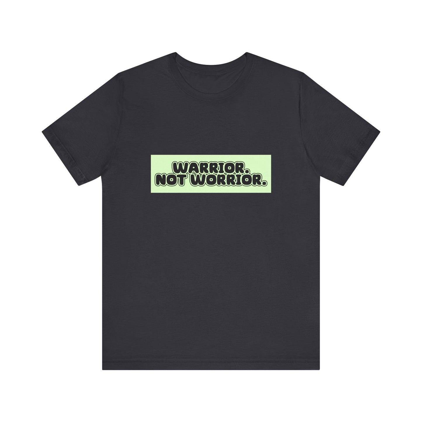 The Diabuddies Store Warrior. Not Worrior. - Unisex Tee Warrior. Not Worrior. - Unisex Tee: For those who face challenges head-on & spell "warrior" right. A clear statement of strength, resilience & sharp detail. T-Shirts $30.27