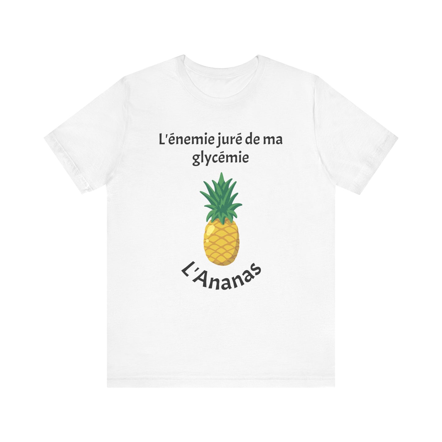 Blood Sugar's Arch Nemesis The Pineapple (French) Unisex Tee The Diabuddies Store T-Shirts $24.25