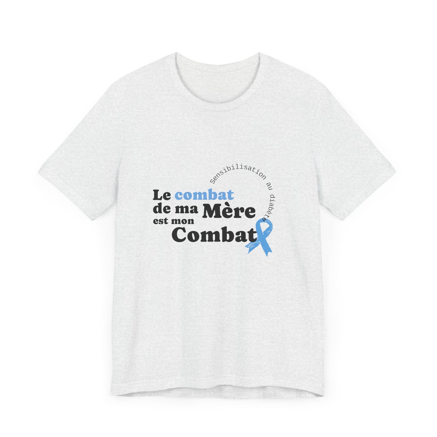 My Mom's Fight is my Fight (French) - Unisex Tee The Diabuddies Store T-Shirts $22.50