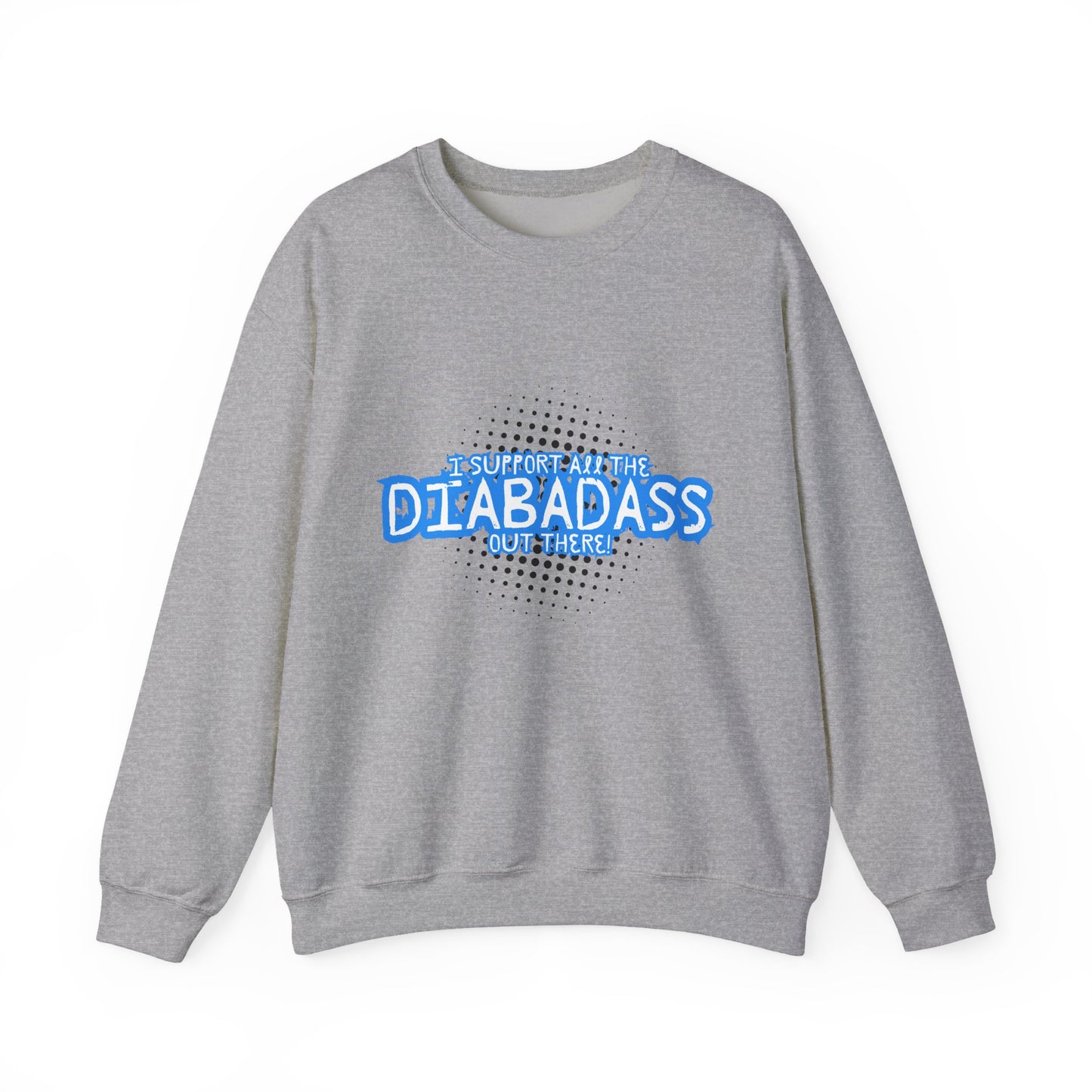 I Support All the Diabadass out there! - Unisex Sweatshirt The Diabuddies Store Tank Tops $32.95