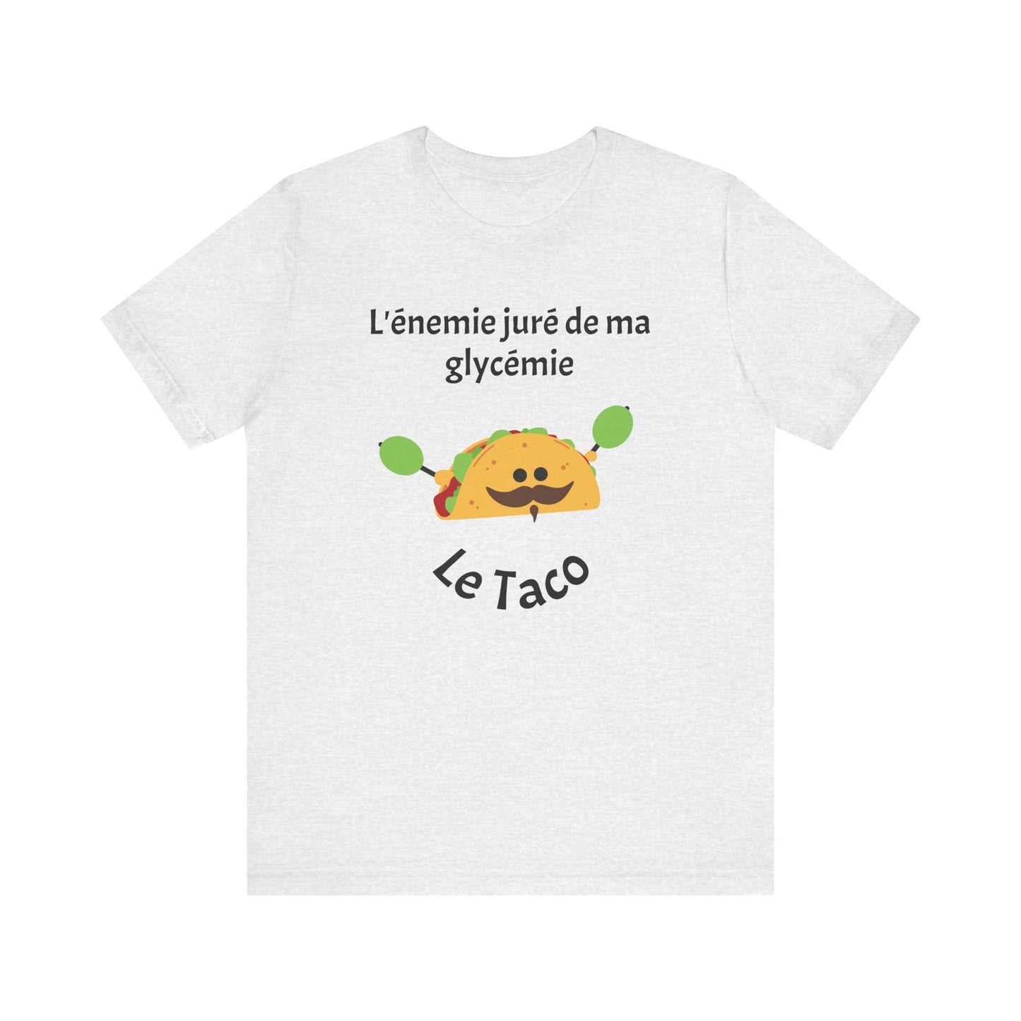 Blood Sugar's Arch Nemesis The Tacos (French) - Unisex Tee The Diabuddies Store T-Shirts $25.00