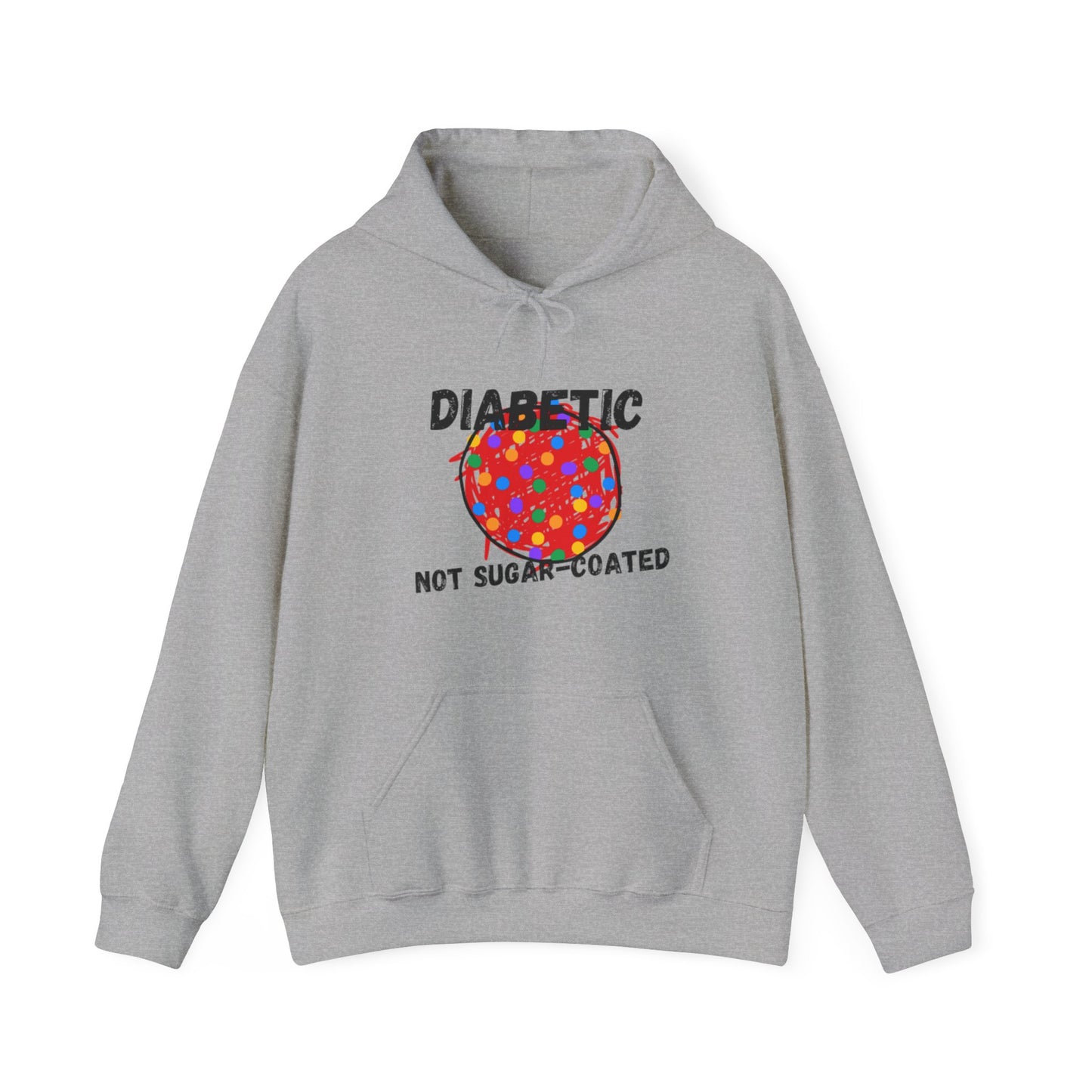 The Diabuddies Store Diabetic, Not Sugar Coated - Unisex Hoodie Diabetic, Not Sugar Coated - Unisex Hoodie: Wear your truth with bold honesty and cozy comfort with "The Diabuddies Store's" "Diabetic, Not Sugar Coated" Unisex Hoodie! This powerful and dire