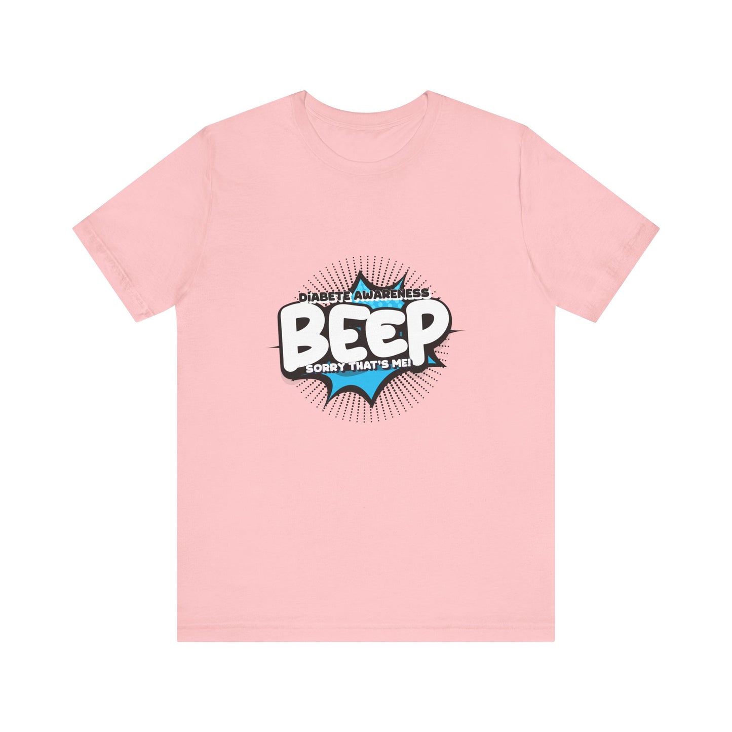 The Diabuddies Store BEEP - Sorry it's me! - Unisex Tee BEEP - Sorry it's me! - Unisex Tee: Always making an entrance? The delightful disruptor! Embrace the constant buzz of life in comfort and style! T-Shirts $30.27