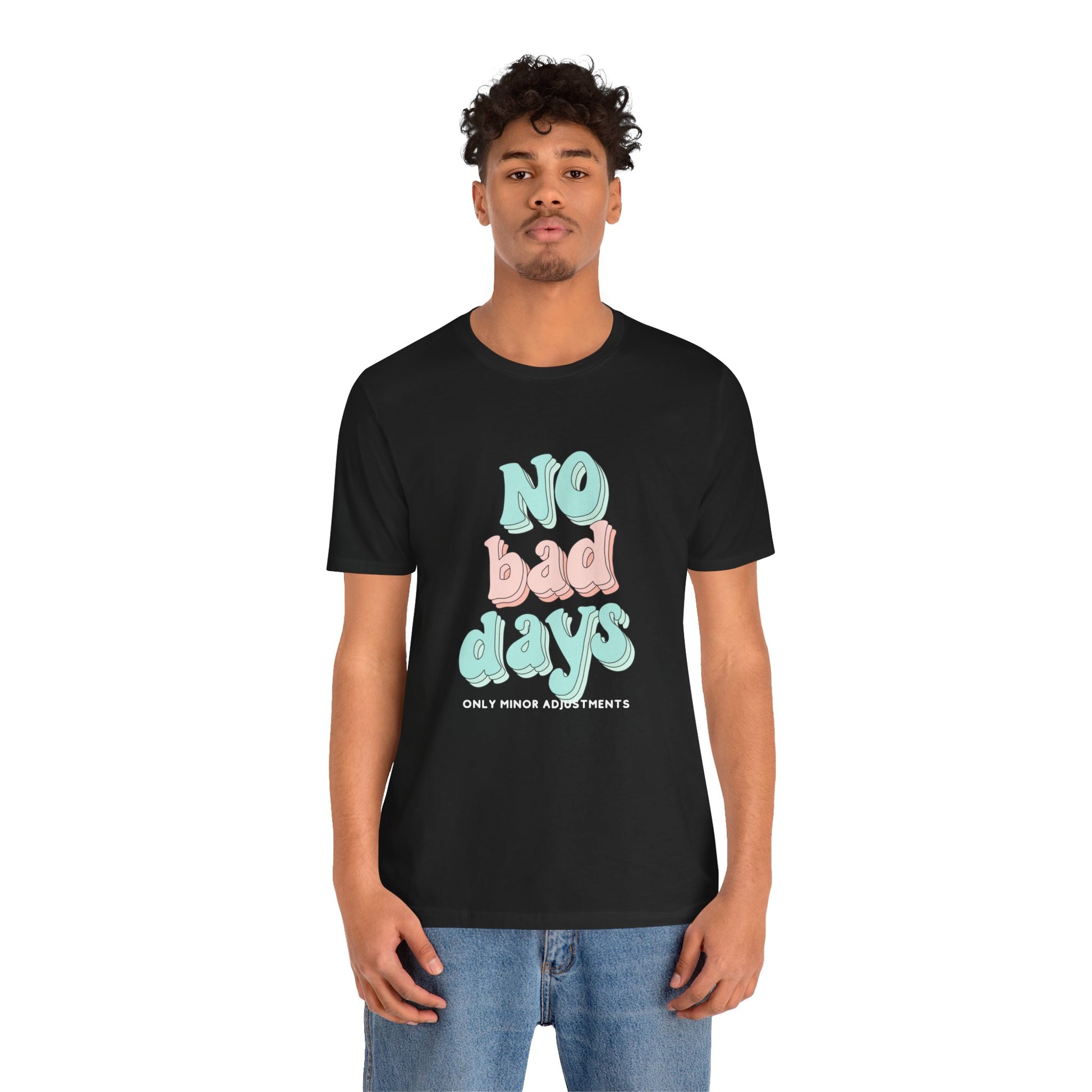 The Diabuddies Store No Bad Days, only minor adjustements - Unisex Tee No Bad Days, only minor adjustements - Unisex Tee This shirt is a comfortable and inspiring way to express the reality and resilience of living with diabetes. T-Shirts $22.50
