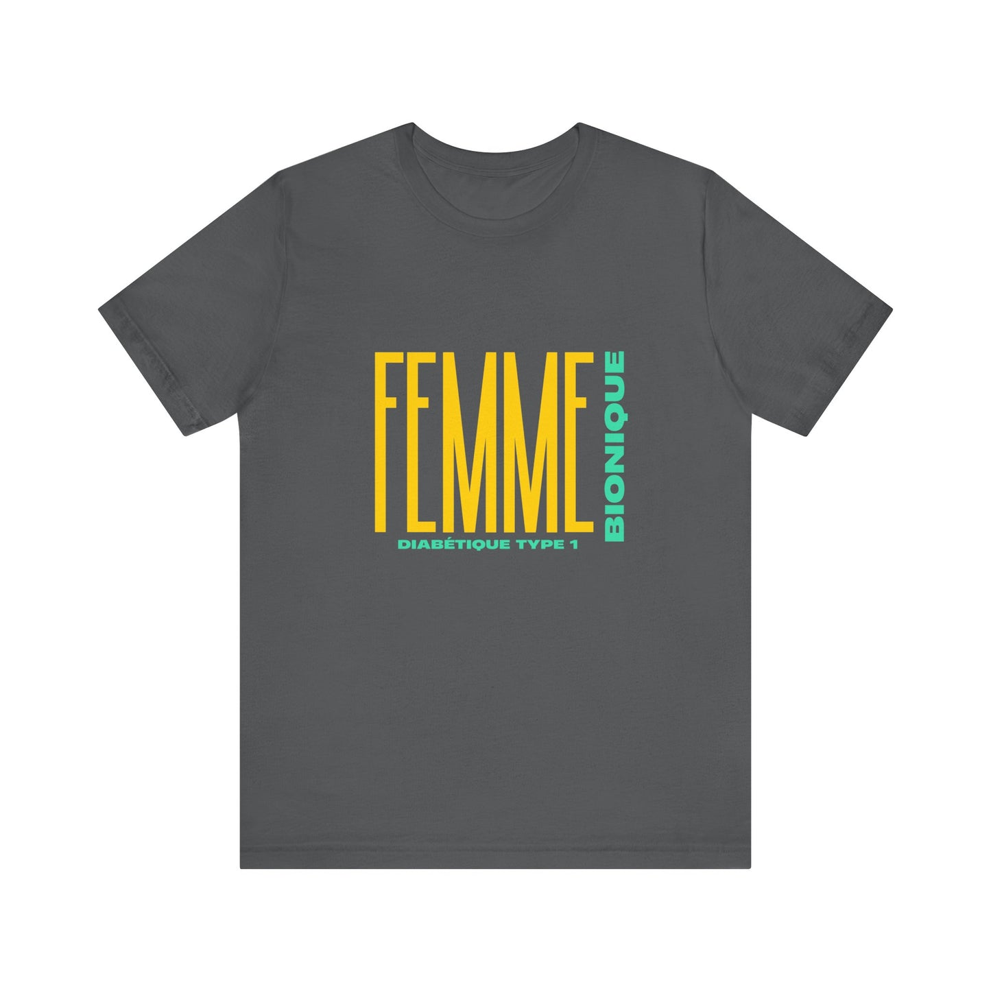 The Diabuddies Store Bionic Woman (French) - Unisex Tee Bionic Woman (French) - Unisex Tee: Unleash your inner Bionic strength! This Unisex Tee is a powerful statement of resilience, strength, and modern-day heroism for anyone living with Type 1 Diabetes.