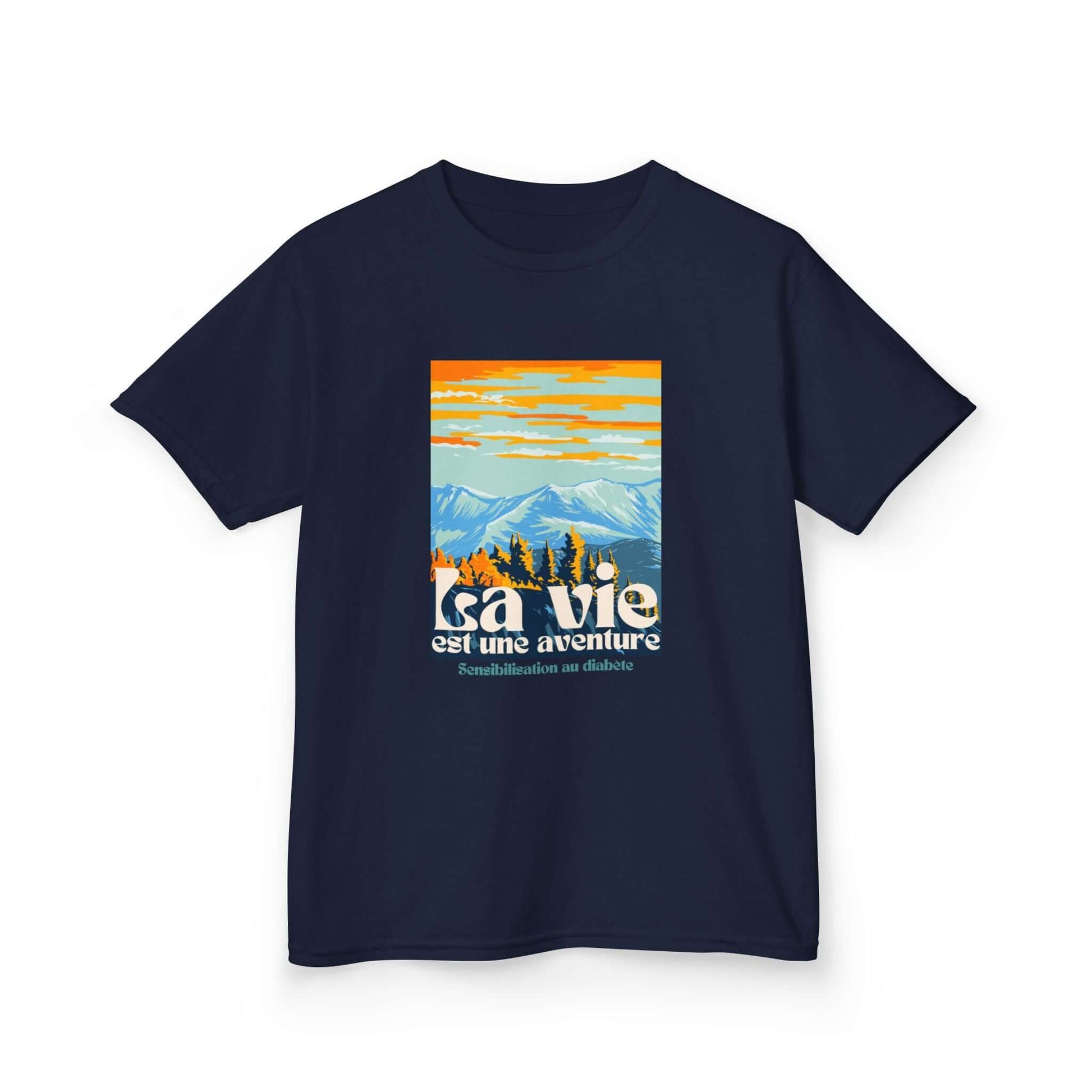 The Diabuddies Store Life is an Adventure, Mountains (French) - Kids Tee Life is an Adventure, Mountains (French) - Kids Tee: Inspire your little explorer with our "La vie est une aventure" Kids Tee! This super soft and comfortable t-shirt is perfect for