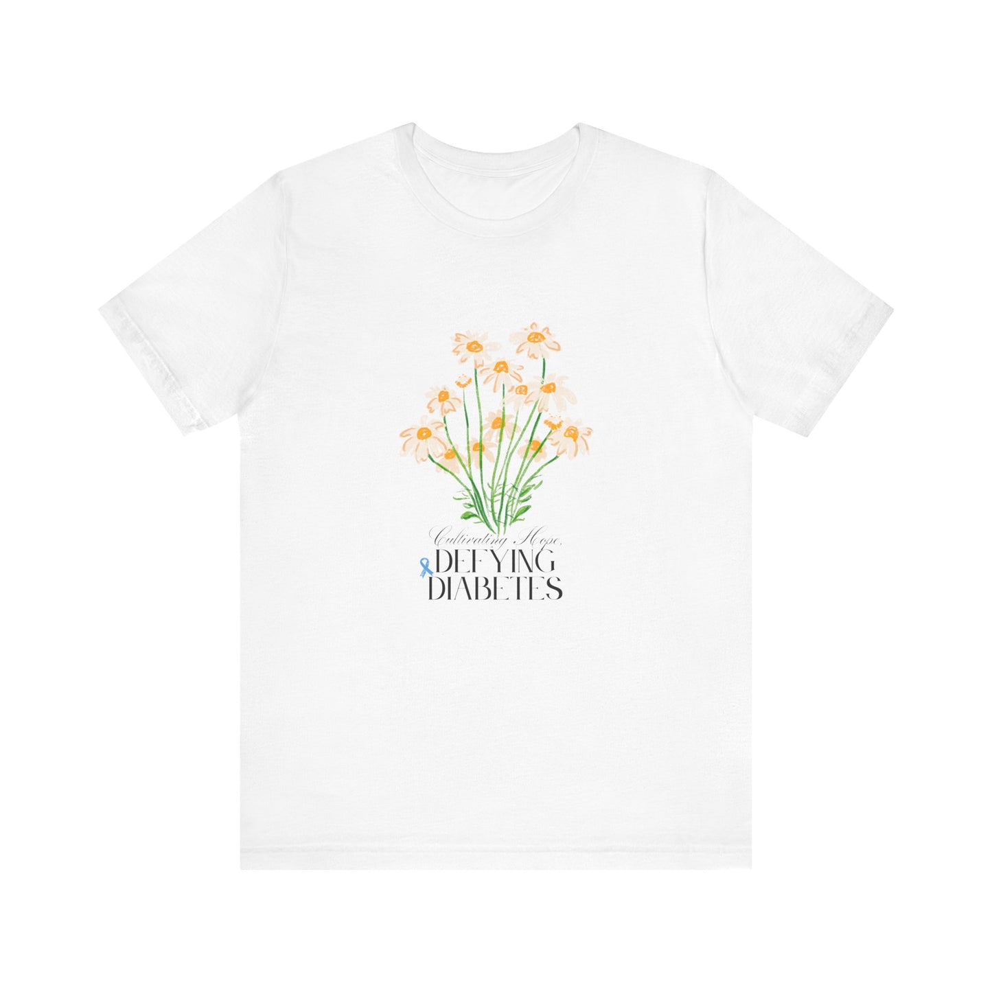 The Diabuddies Store Cultivating Hope, Defying Diabetes - Unisex Tee Cultivating Hope, Defying Diabetes - Unisex Tee: Wear your message of strength! Our "Cultivating Hope, Defying Diabetes" Unisex Tee is more than just a comfortable shirt; it's a powerful