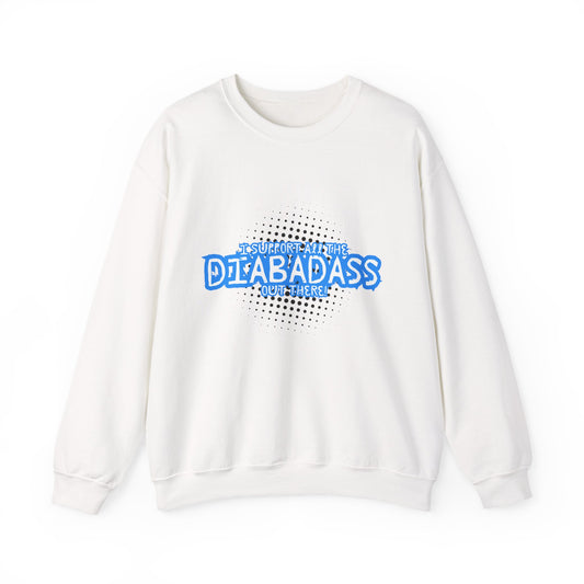 I Support All the Diabadass out there! - Unisex Sweatshirt The Diabuddies Store Tank Tops $29.49