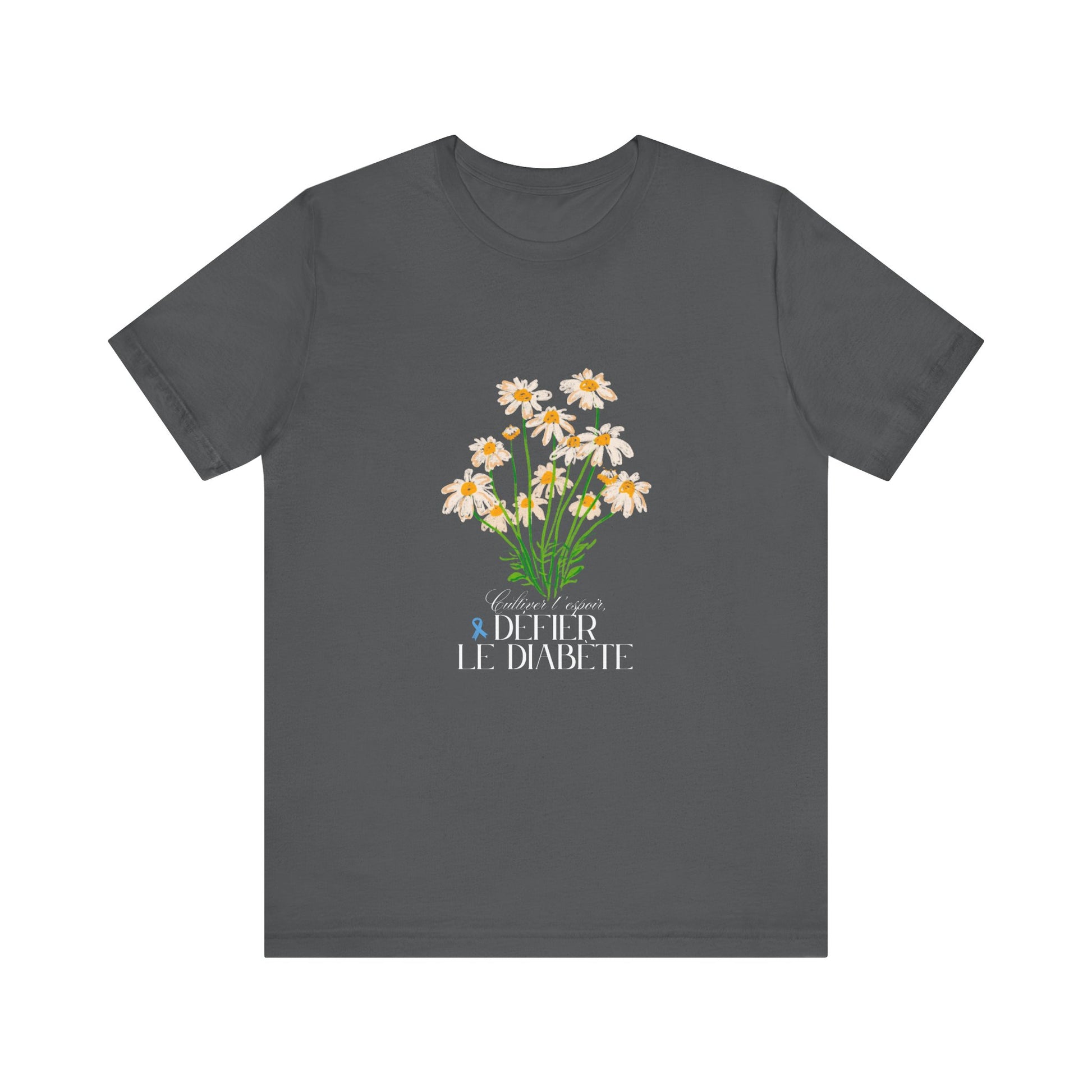 The Diabuddies Store Cultivating Hope, Defying Diabetes (French) - Unisex Tee Cultivating Hope, Defying Diabetes (French) - Unisex Tee: Wear your message of strength! Our "Cultivé l'espoir, Défié le diabète" Unisex Tee is more than just a comfortable shir