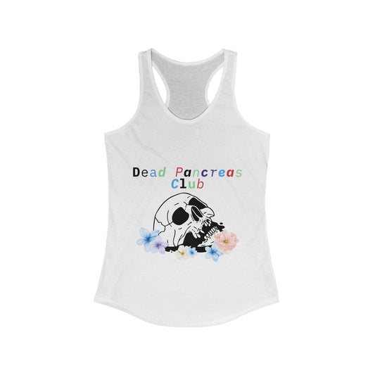 Skull & Flowers, Dead Pancreas club - Racerback Tank The Diabuddies Store Tank Tops $19.96