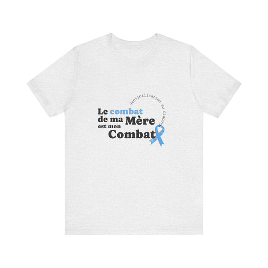 My Mom's Fight is my Fight (French) - Unisex Tee The Diabuddies Store T-Shirts $22.50