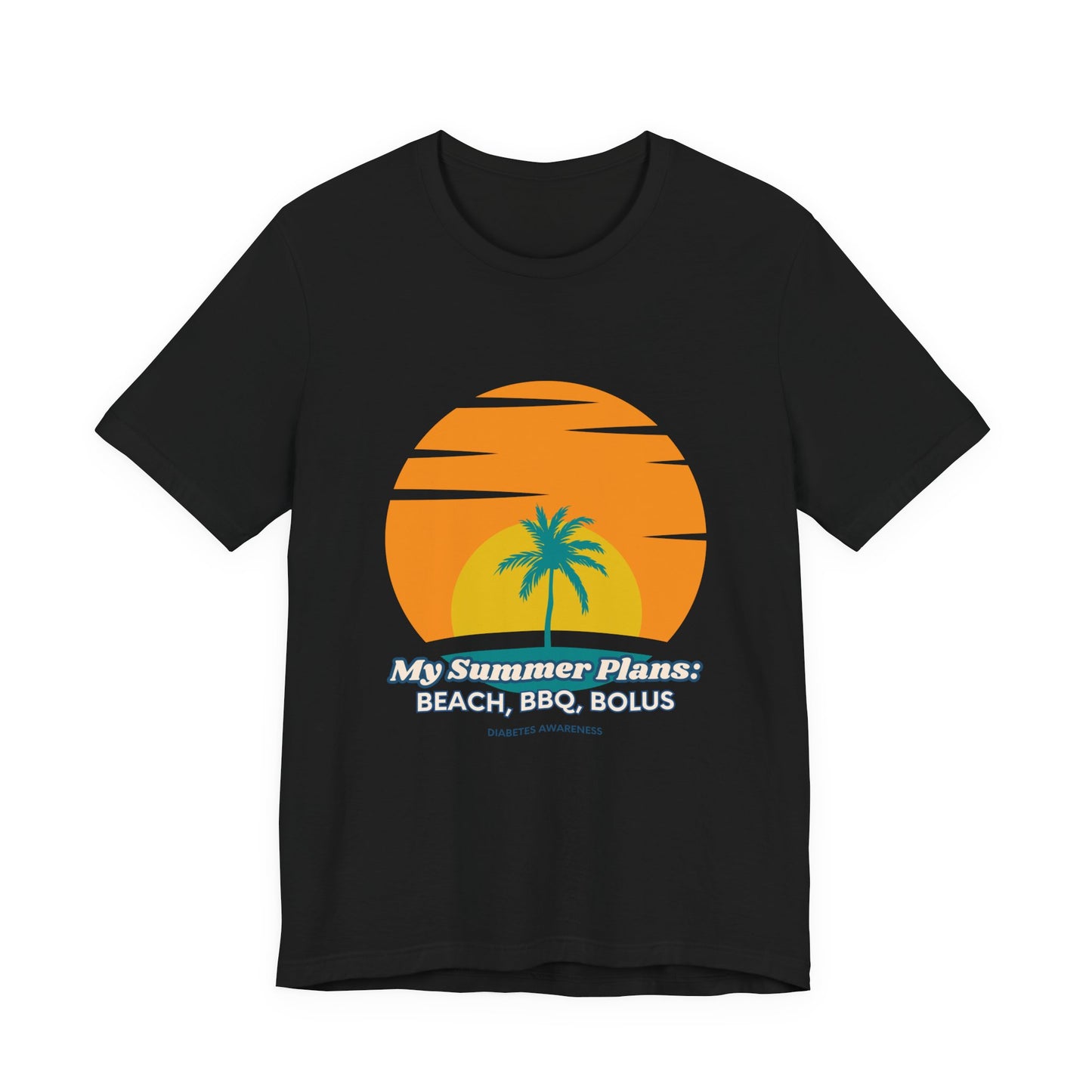 The Diabuddies Store My Summer Plans: Beach, BBQ, Bolus - Unisex Tee My Summer Plans: Beach, BBQ, Bolus - Unisex Tee: Sunshine, good times, and keeping those blood sugars in check! Our T-shirt is the perfect wear for anyone balancing summer fun with diabe