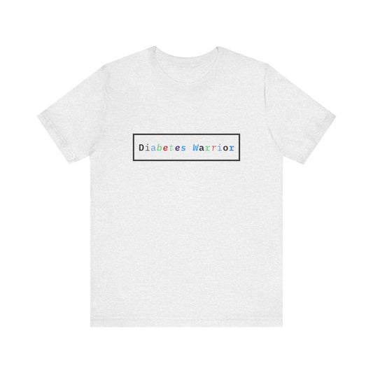 The Diabuddies Store Colorful Diabetes Warrior - Unisex Tee Colorful Diabetes Warrior - Unisex Tee: Offers a comfortable and stylish option for those who appreciate unique designs and supporting Diabetes Awareness. T-Shirts $24.25