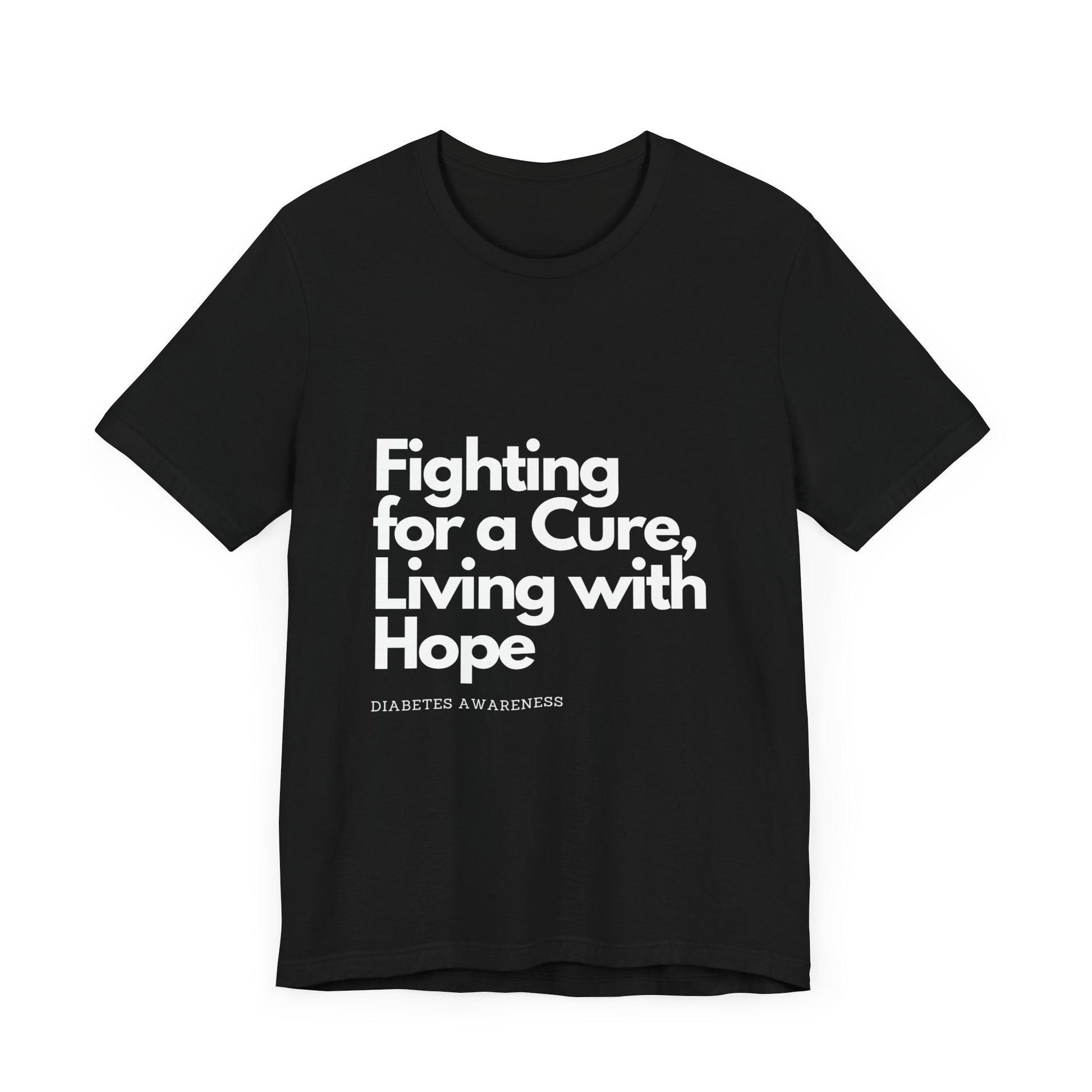 Fight 4 Cure Inspirational - Unisex Tee The Diabuddies Store T-Shirts $24.25