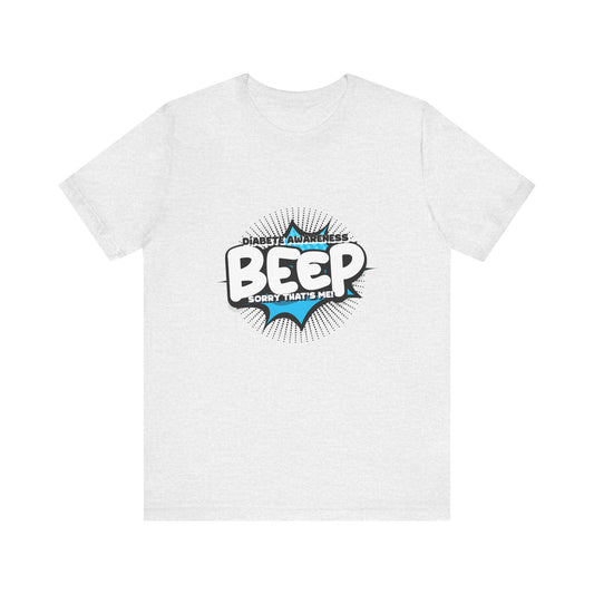 The Diabuddies Store BEEP - Sorry it's me! - Unisex Tee BEEP - Sorry it's me! - Unisex Tee: Always making an entrance? The delightful disruptor! Embrace the constant buzz of life in comfort and style! T-Shirts $22.50