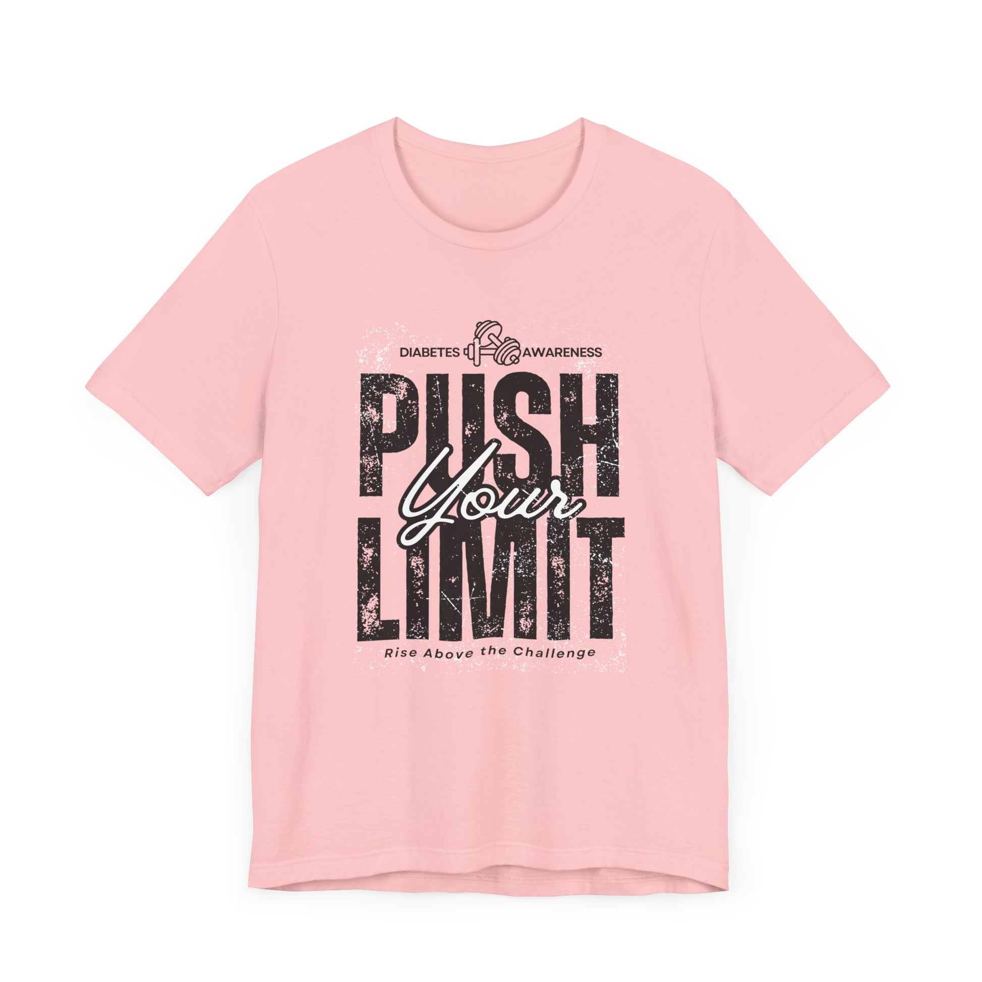 Diabetes Awareness Push Your Limit! - Unisex Tee The Diabuddies Store T-Shirts $22.50