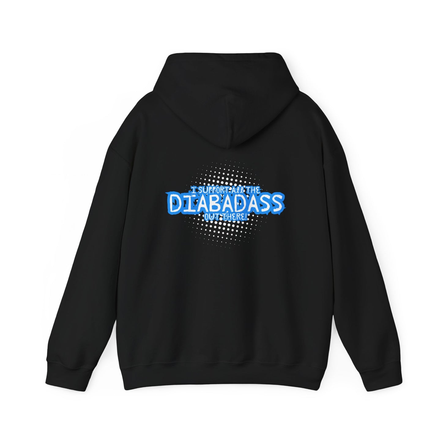 I Support All the Diabadass out there! - Unisex Hoodie The Diabuddies Store Hoodies $32.41