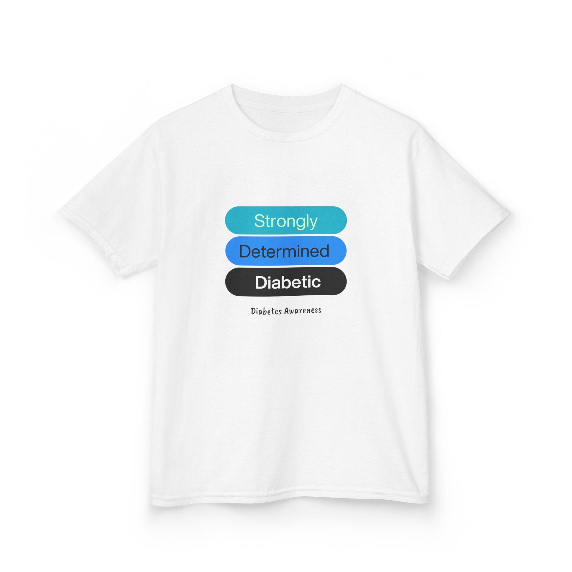 Strongly Determined Diabetic Kids Tee The Diabuddies Store T-Shirts $19.22