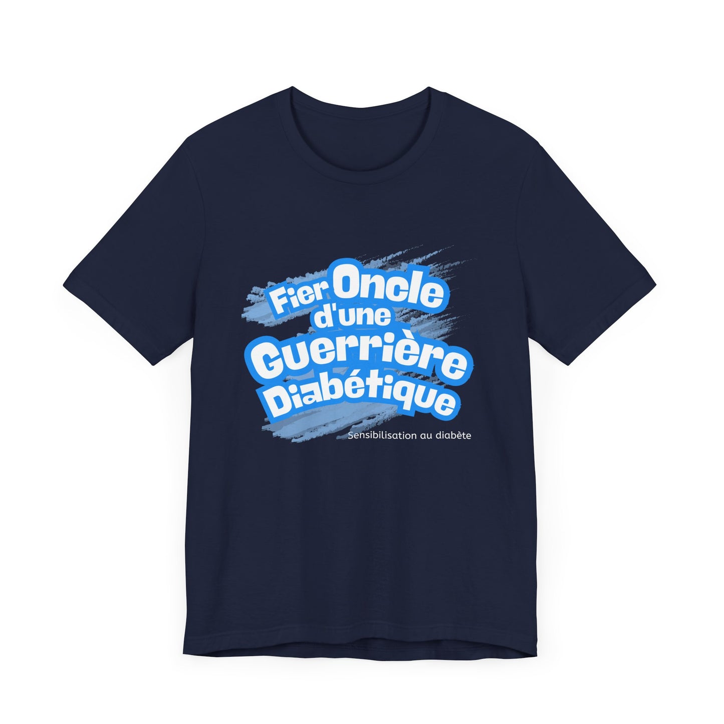 Proud Uncle of Diabetic Warrior (French/Niece) - Unisex Tee The Diabuddies Store T-Shirts $22.50
