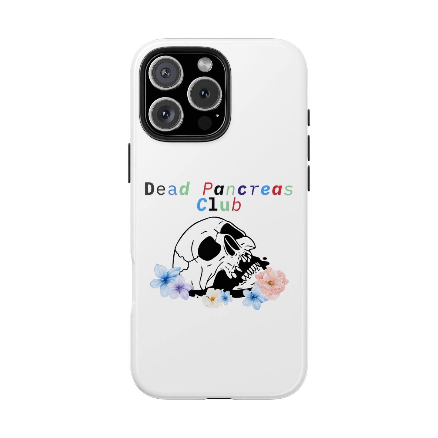 Skull & Flowers Dead Pancreas Club - Phone Case The Diabuddies Store Mobile Phone Cases $18.23