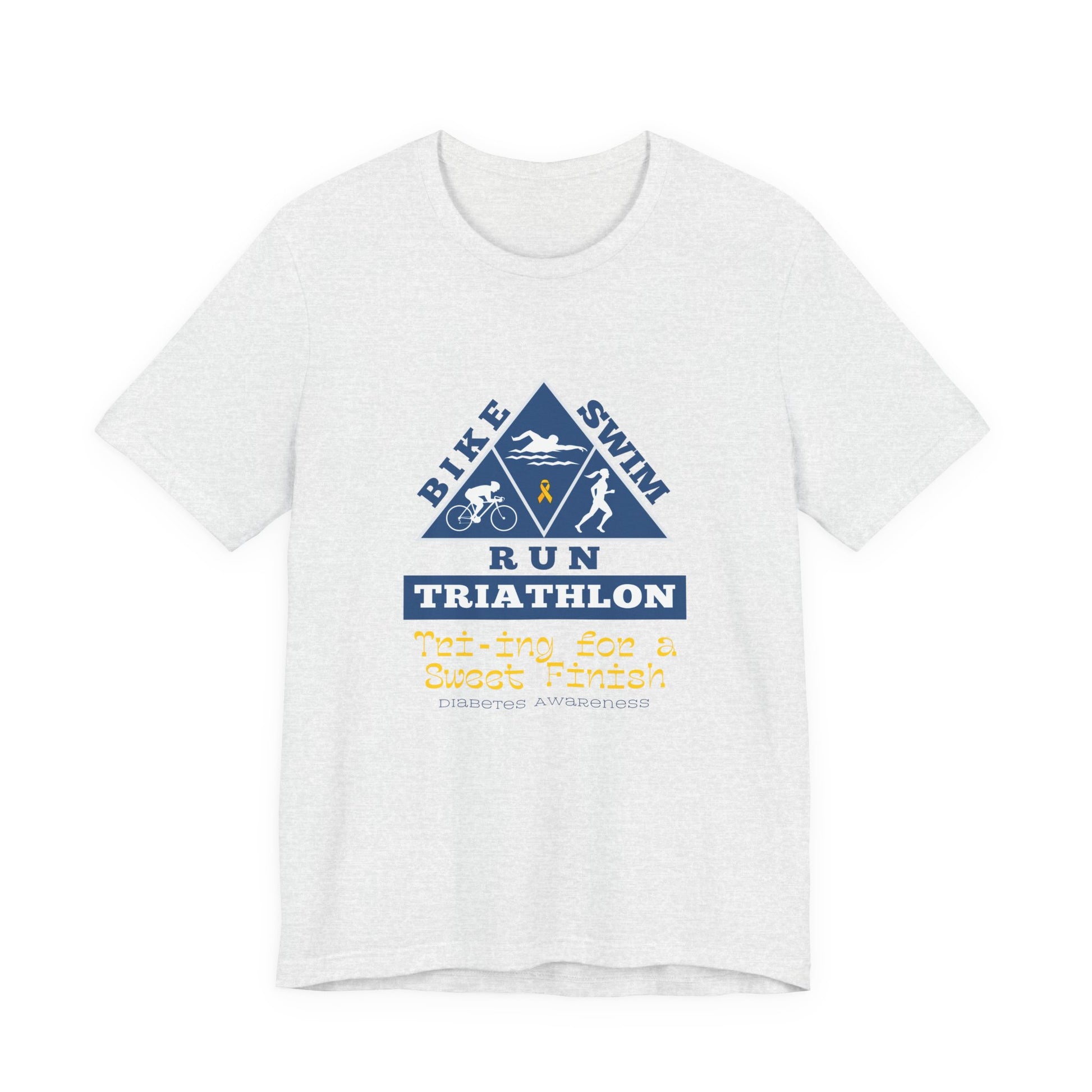 The Diabuddies Store Diabetes & Triathlon - Unisex Tee Diabetes & Triathlon - Unisex Tee: The "Tri-ing for a Sweet Finish" slogan is a powerful nod to both your athletic goals and your journey with diabetes. It's about achieving victory on your own terms.