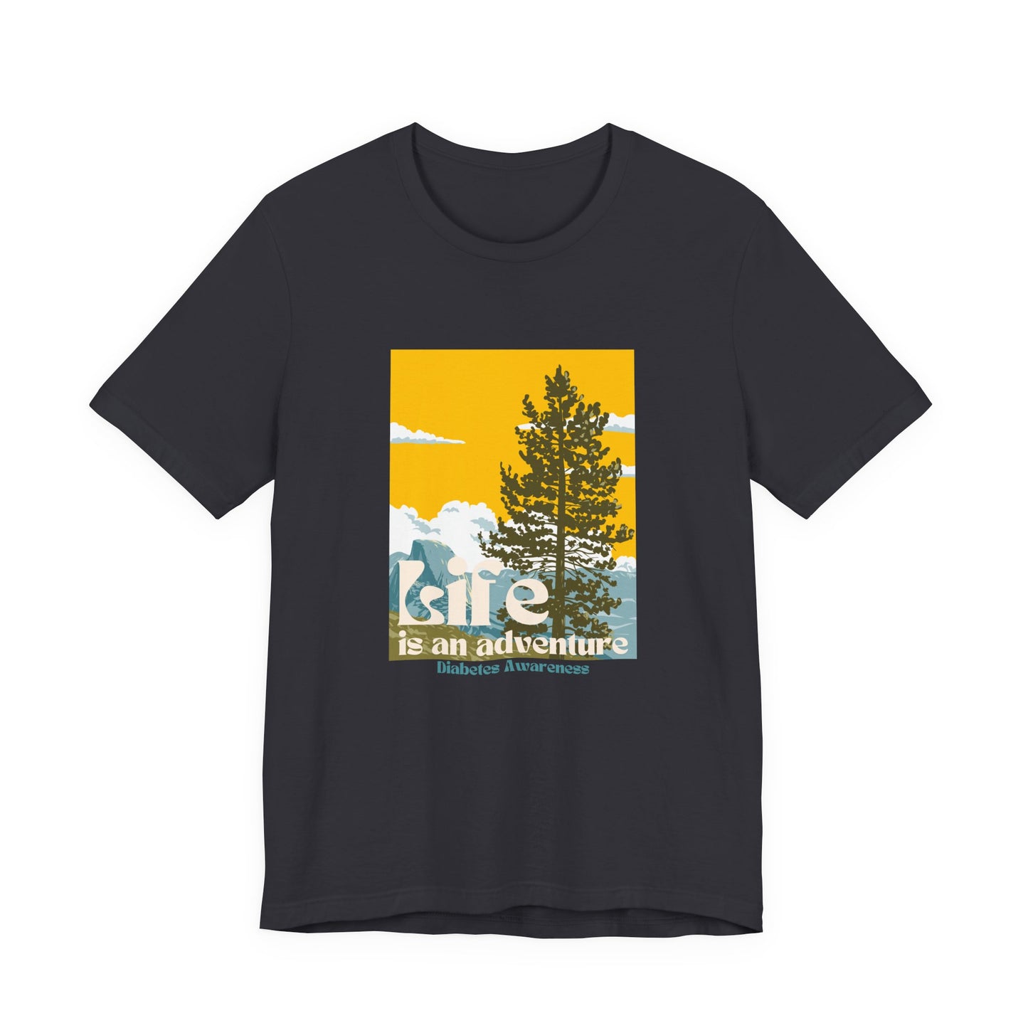 The Diabuddies Store Life is an Adventure, Nature - Unisex Tee Life is an Adventure, Nature - Unisex Tee: Embrace the call of the wild with our "Life is an adventure" Unisex Tee. This shirt is for anyone who finds their soul in the great outdoors, from mo