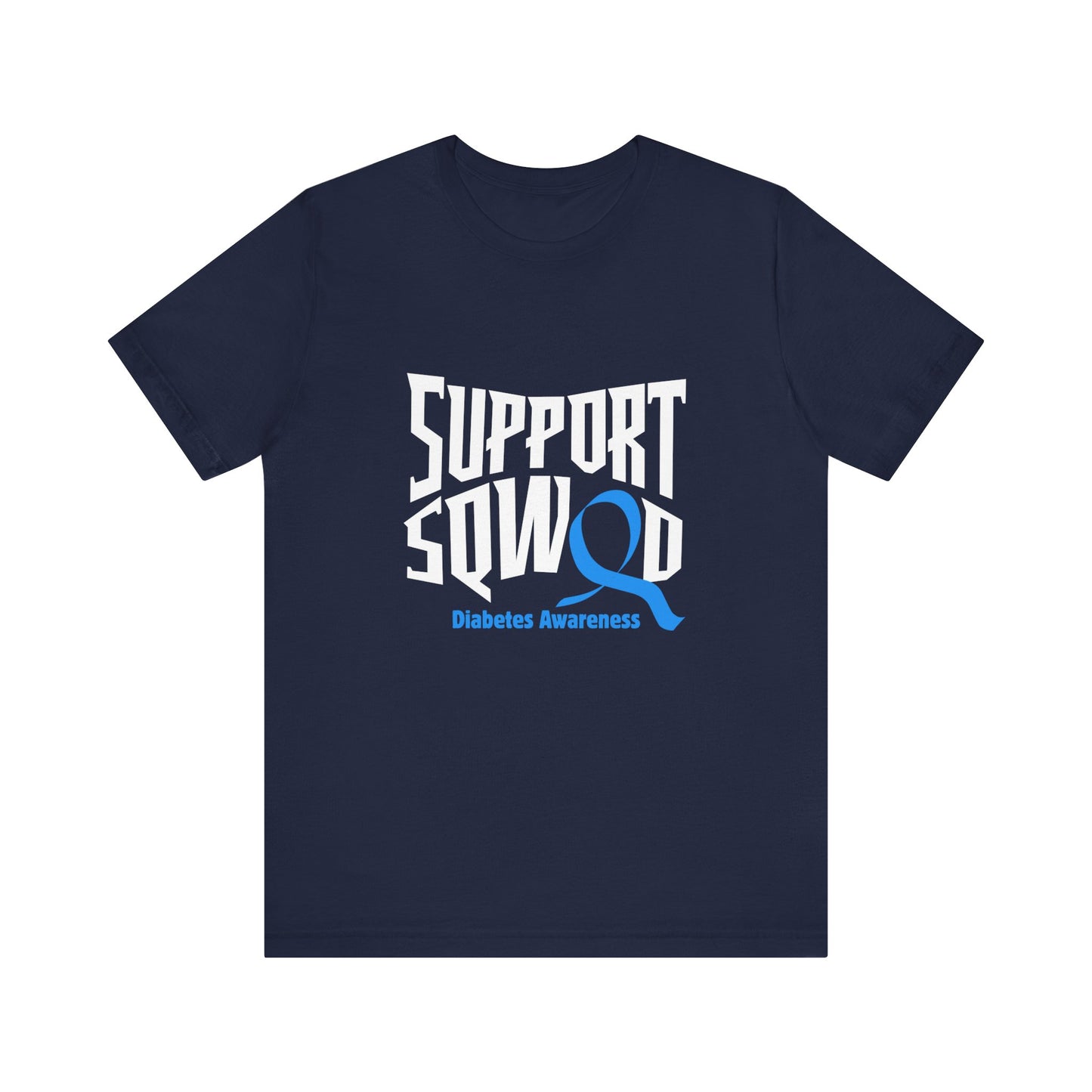 The Diabuddies Store T1D Support Squad - Unisex Tee T1D Support Squad - Unisex Tee: Join the T1D Support Squad! A soft, comfy tee for anyone showing love and solidarity for the T1D warrior in their life. T-Shirt Awareness clothing,Casual Wear,Diabetes,Dia