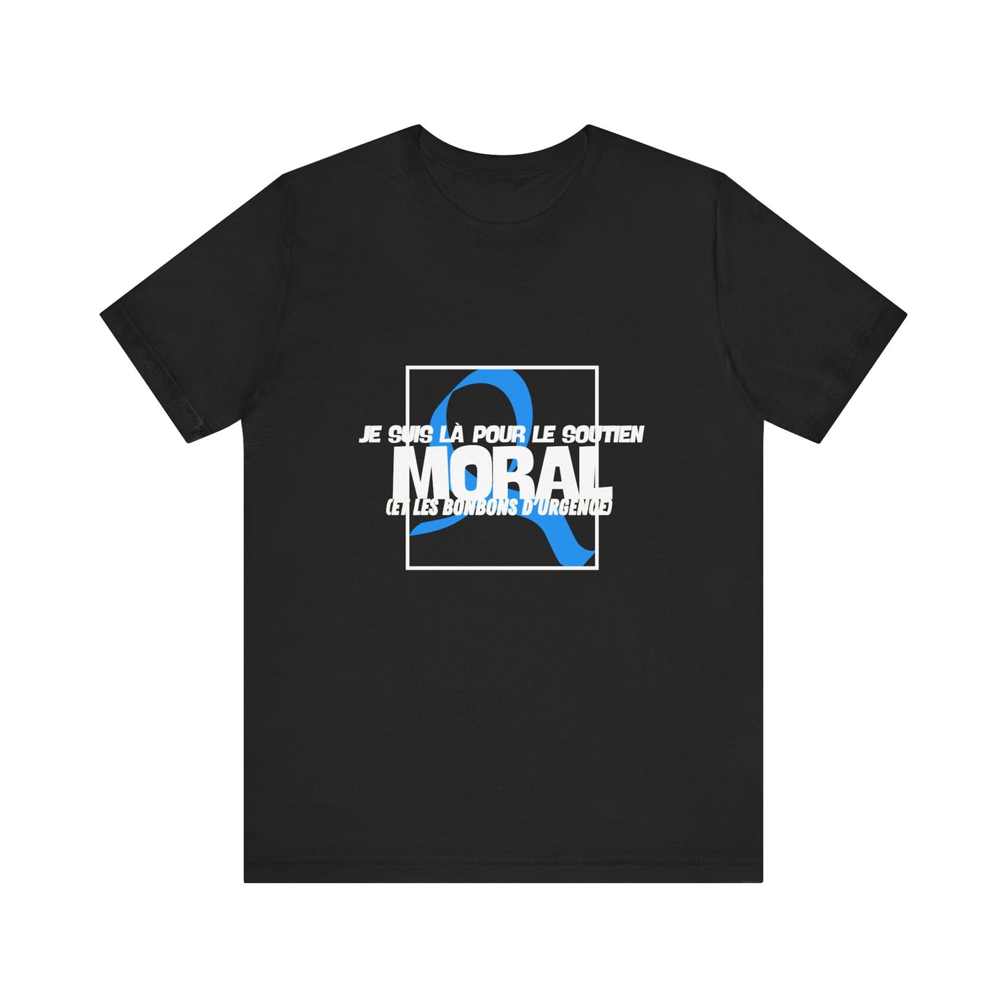 The Diabuddies Store Moral Support and Emergency Candy (French) - Unisex Tee Moral Support and Emergency Candy (French) - Unisex Tee: Being a friend to someone with diabetes means being ready for anything – from offering a listening ear to, well, having s