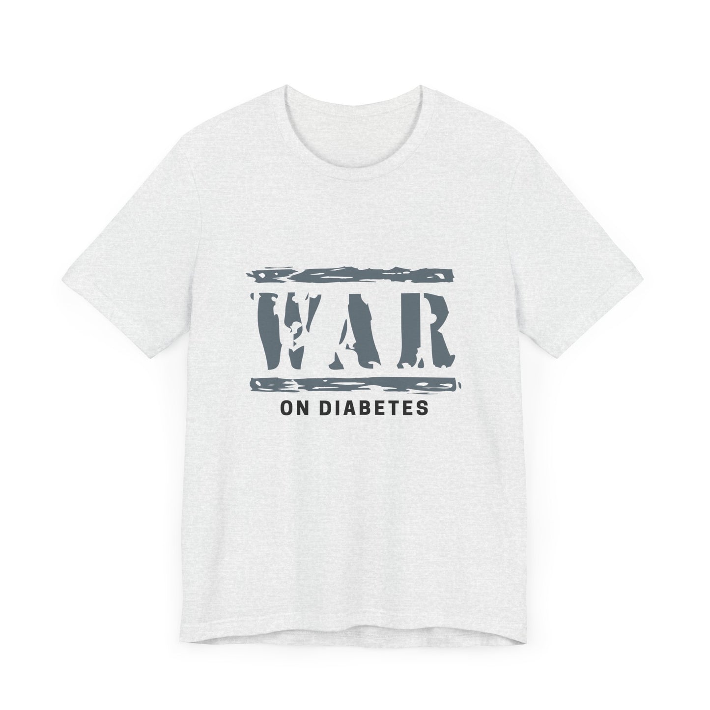 Diabetes Awareness, War on Diabetes - Unisex Tee The Diabuddies Store T-Shirts $22.50