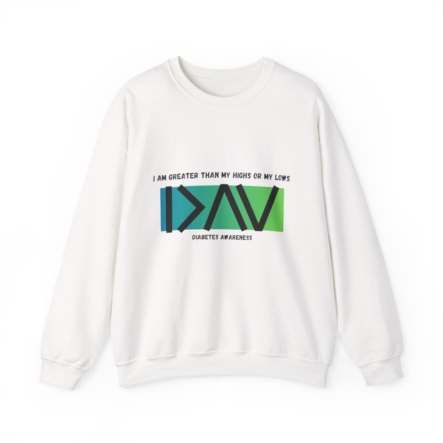 Greater Than My Highs (Green) - Unisex Sweatshirt The Diabuddies Store Sweatshirts $29.49