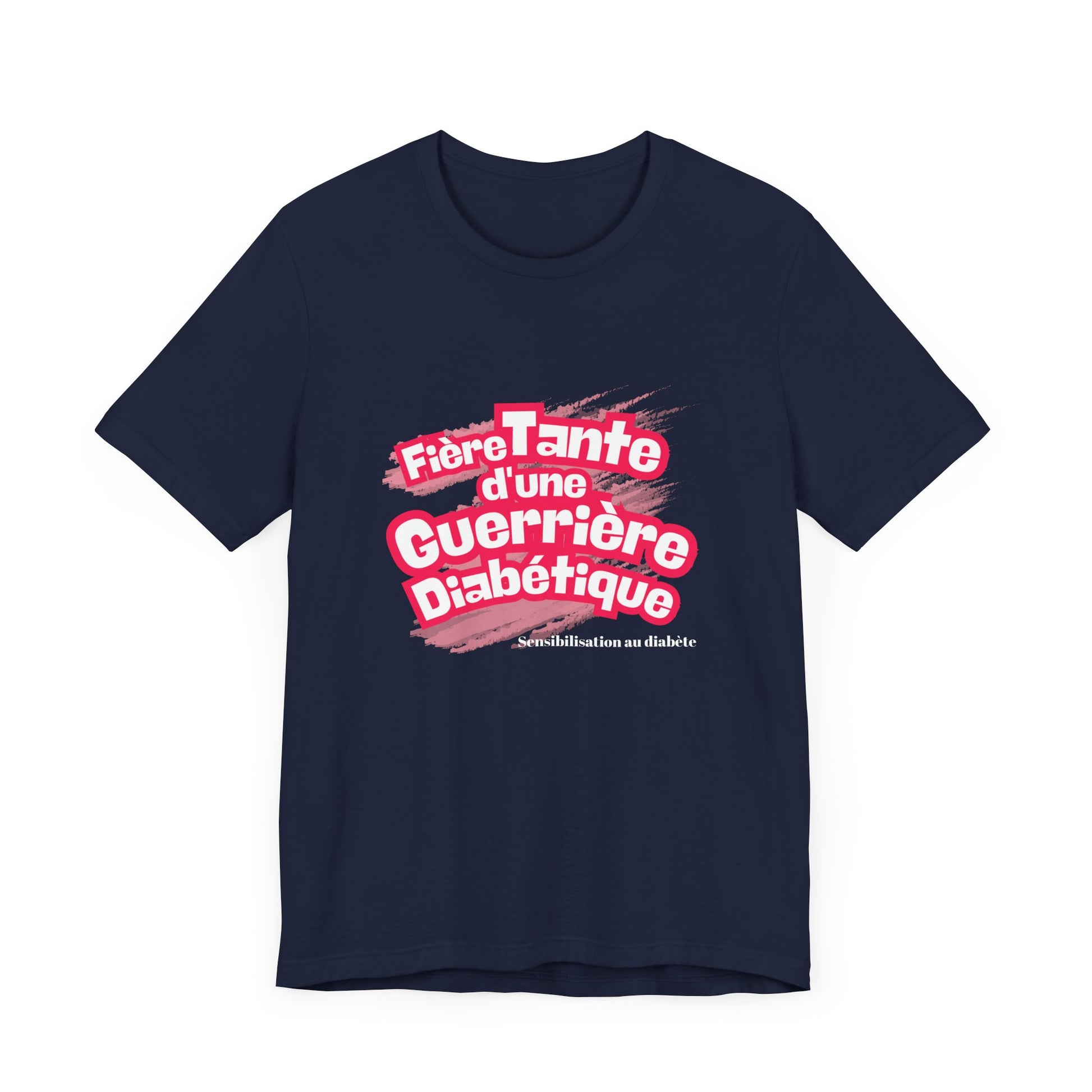 Proud Aunt of a Diabetic Warrior (French/Niece) - Unisex Tee The Diabuddies Store T-Shirts $22.50