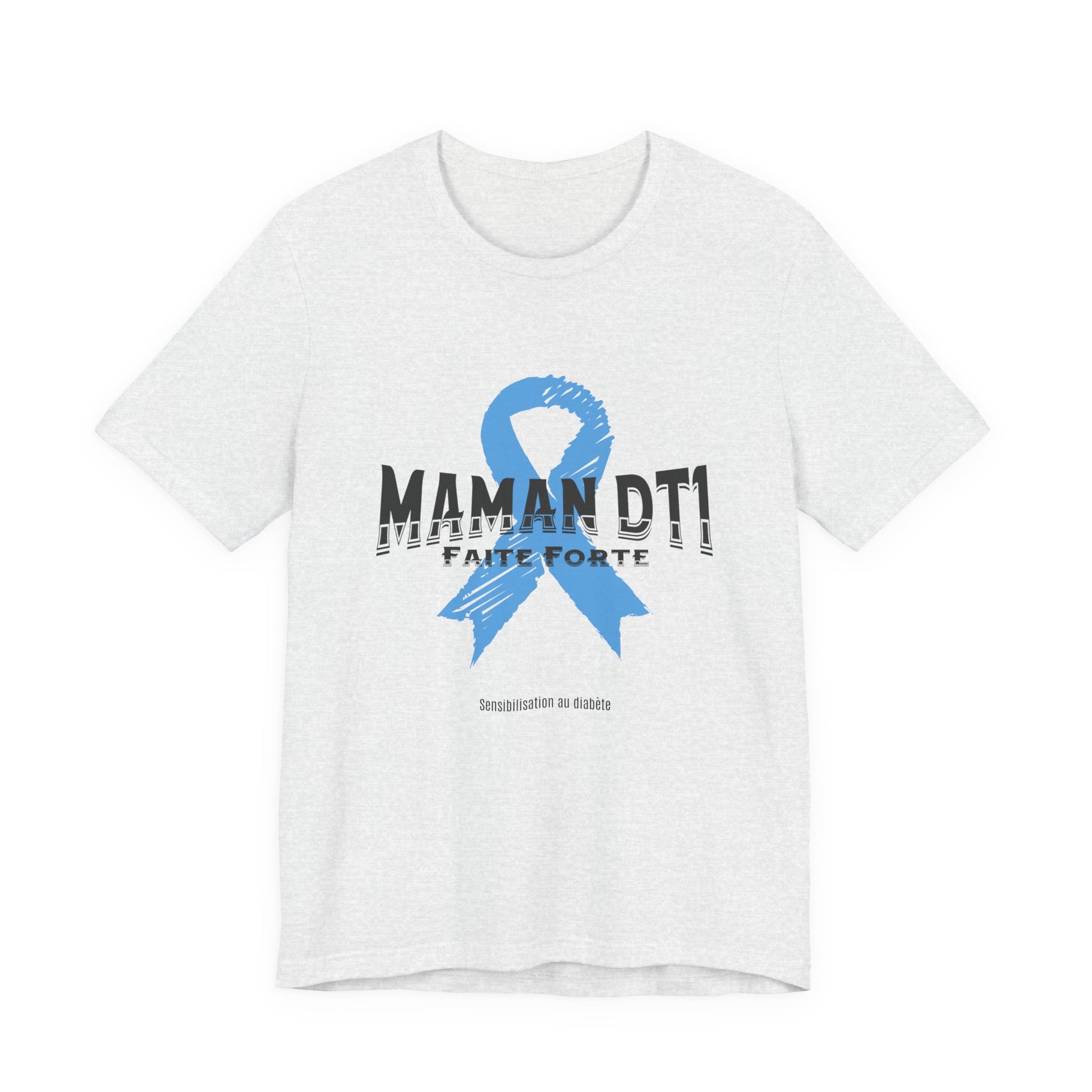 DT1 Mom, Made Strong (French) - Unisex Tee The Diabuddies Store T-Shirts $22.50