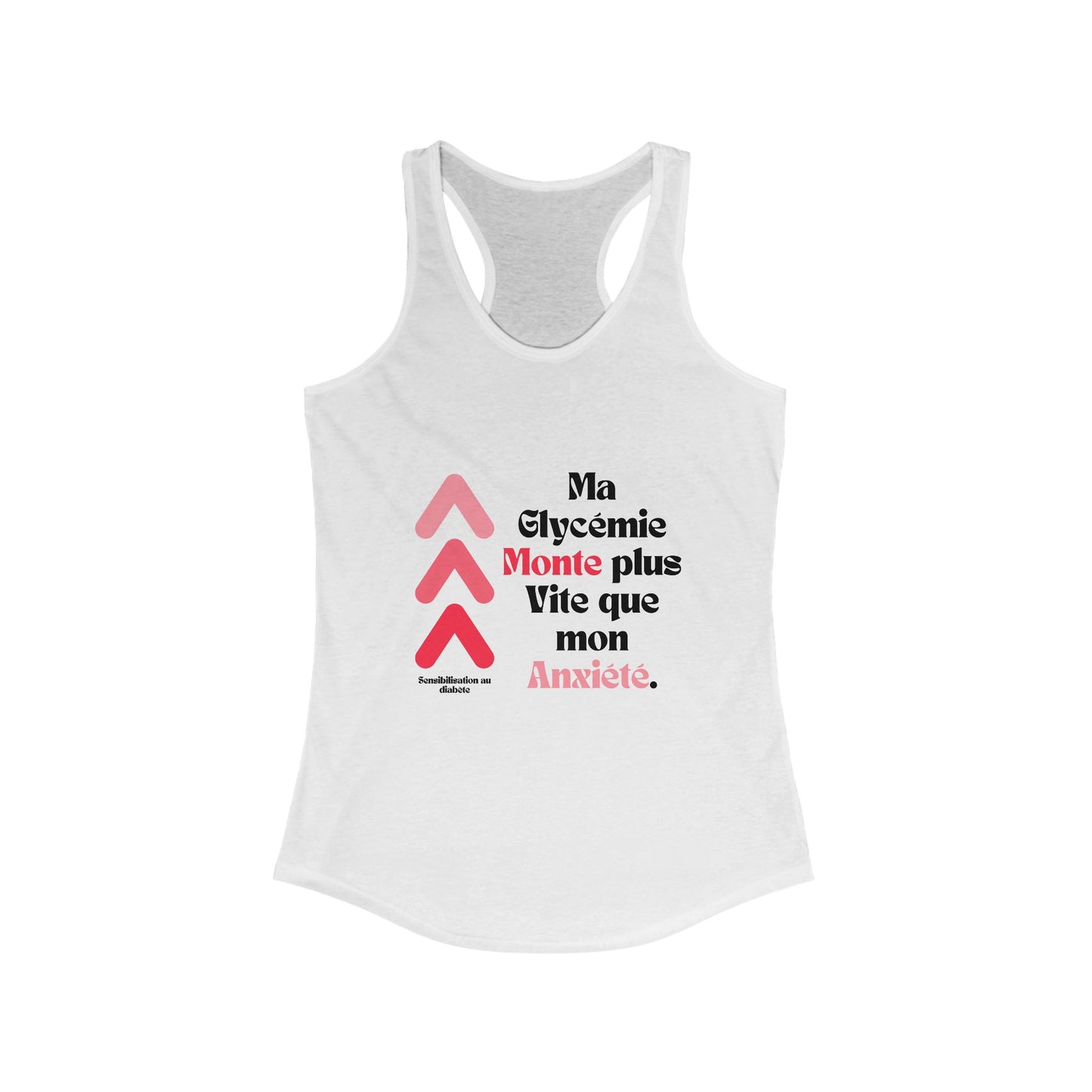 The Diabuddies Store Spiking Faster Than My Anxiety (French) - Racerback Tank Spiking Faster Than My Anxiety (French) - Racerback Tank: Get ready to make a statement without saying a word. Our "Ma glycémie monte plus vite que mon anxiété" French tank is f