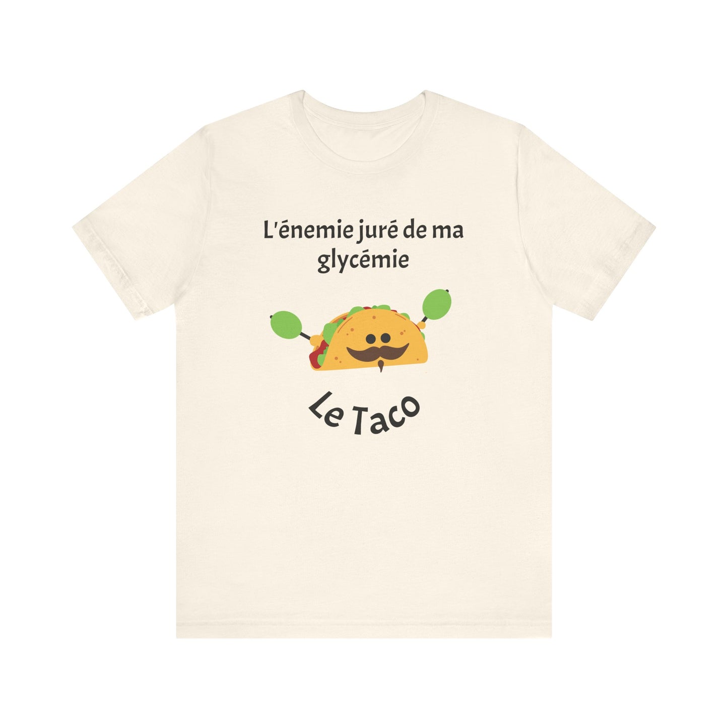 Blood Sugar's Arch Nemesis The Tacos (French) - Unisex Tee The Diabuddies Store T-Shirts $25.00